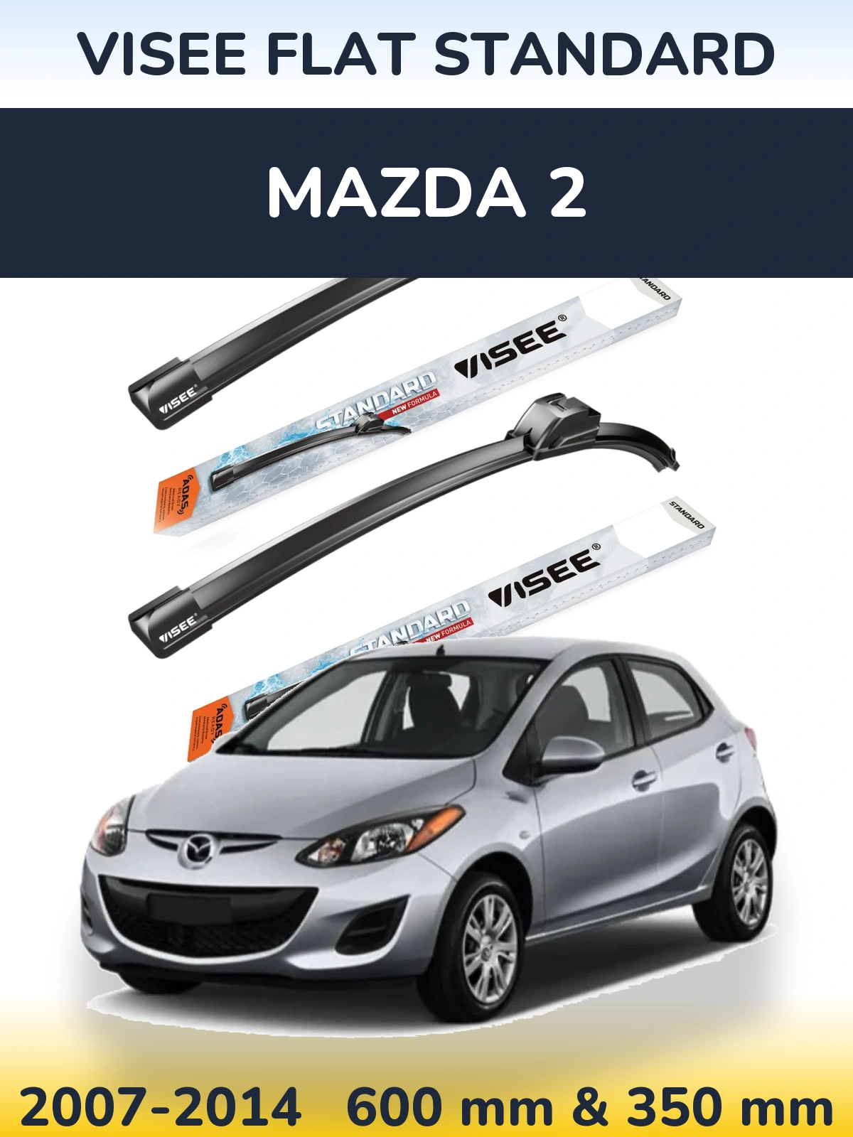 Sada předních stěračů VISEE FLAT STANDARD 600 a 350 mm pro Mazda 2 2007-2014