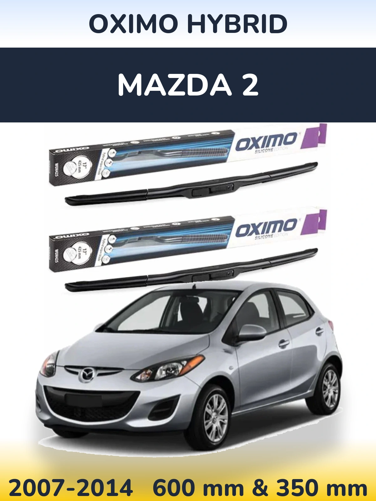 Sada předních stěračů Oximo Hybrid 600 a 350 mm pro Mazda 2 2007-2014