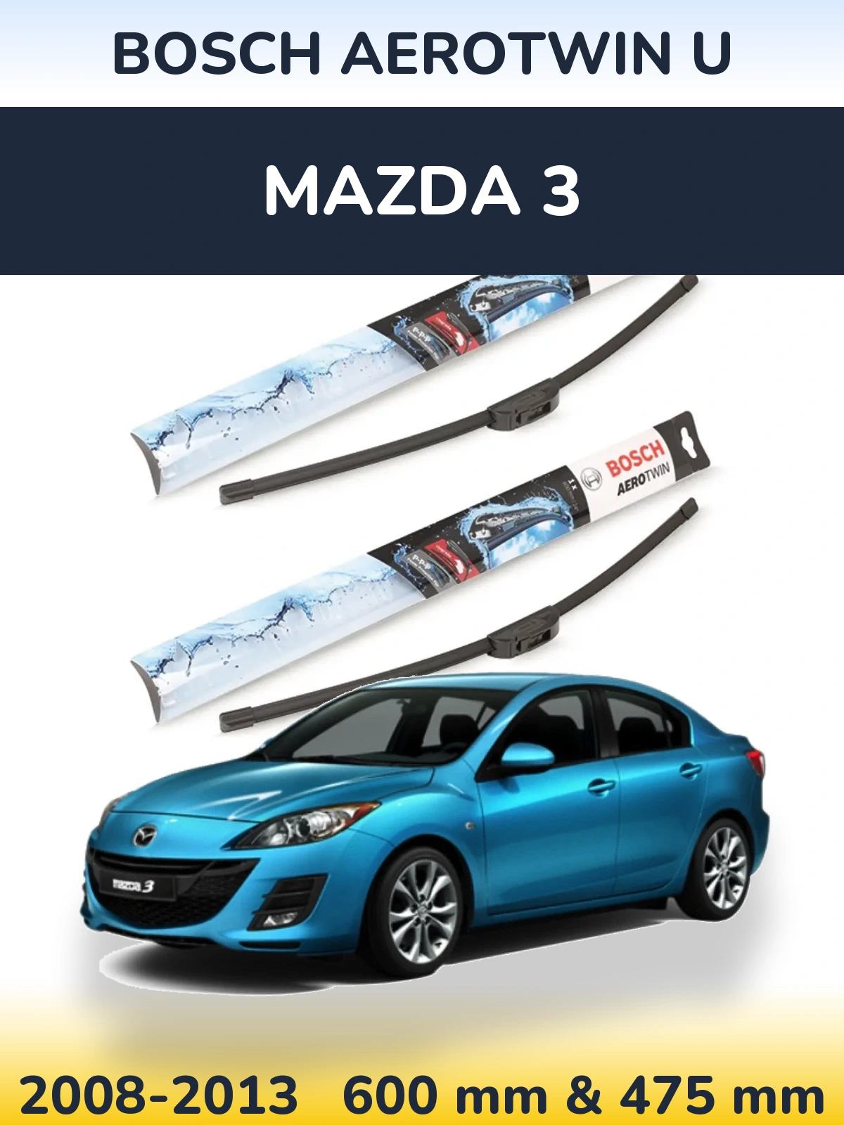 Sada předních stěračů BOSCH AeroTwin U 600 a 475 mm pro Mazda 3 2008-2013
