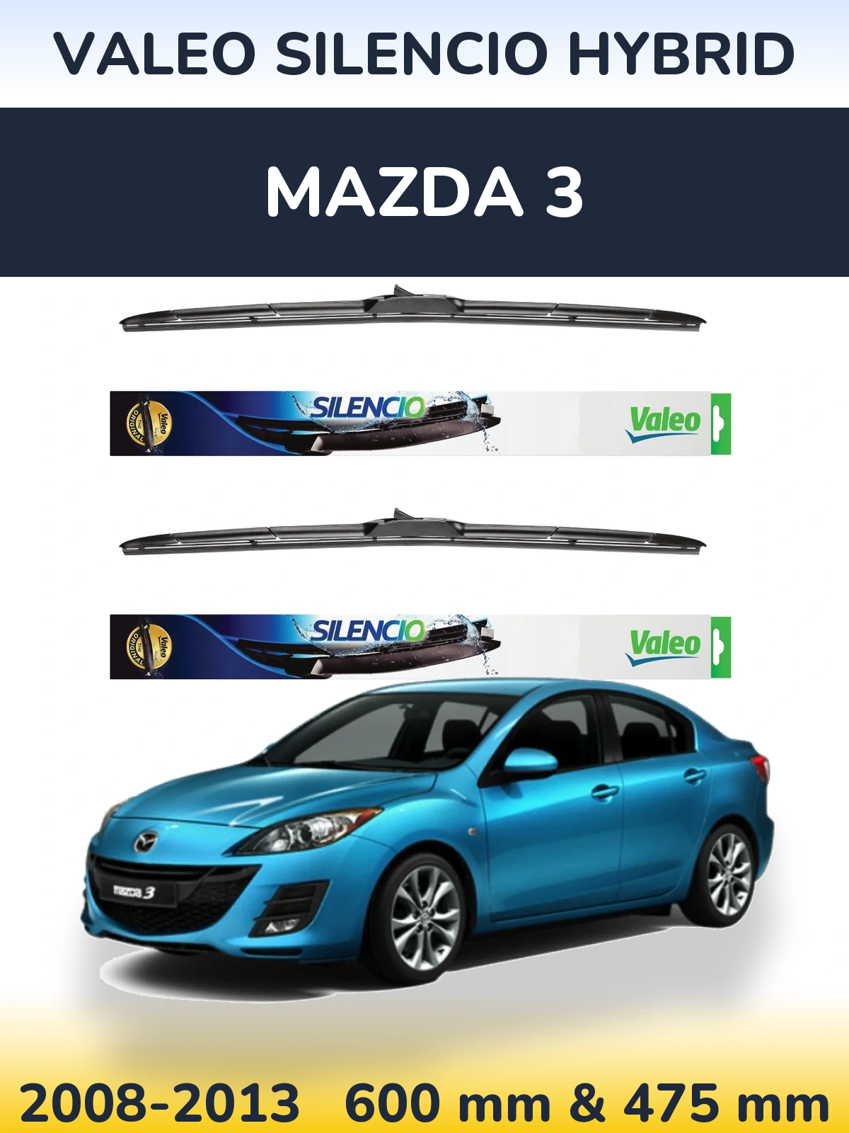 Sada předních stěračů Valeo Silencio Hybrid 600 a 475 mm pro Mazda 3 2008-2013