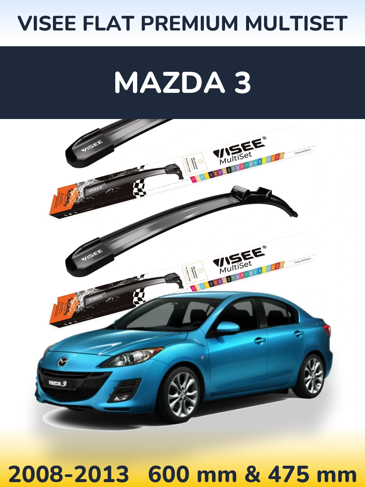 Sada předních stěračů VISEE FLAT PREMIUM MultiSet 600 a 475 mm pro Mazda 3 2008-2013