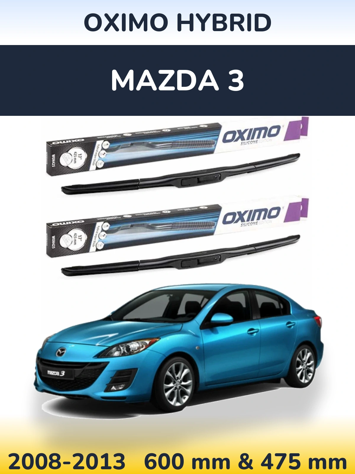 Sada předních stěračů Oximo Hybrid 600 a 475 mm pro Mazda 3 2008-2013