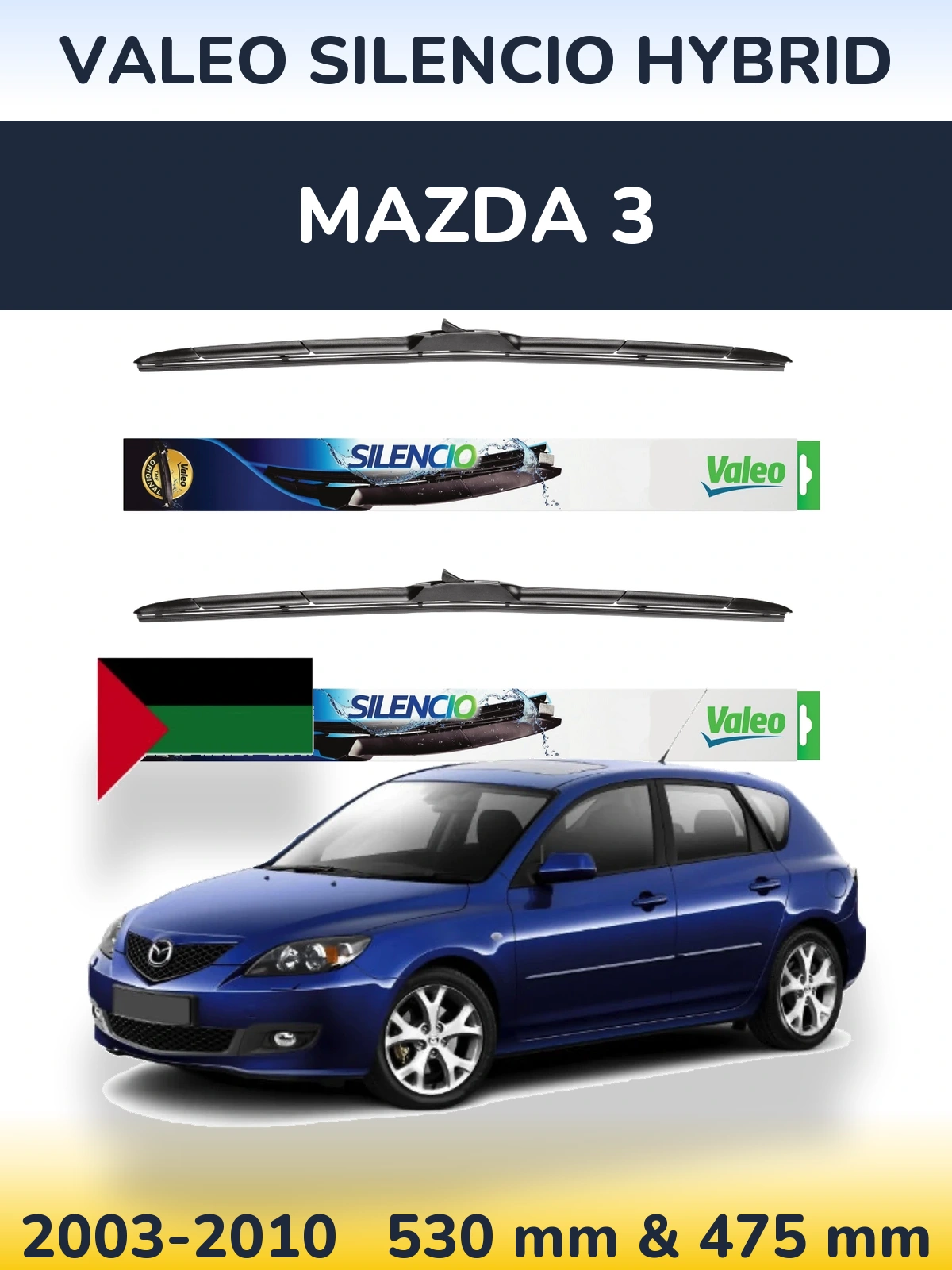 Комплект передніх щіток Valeo Silencio Hybrid 530 & 475 мм для Mazda 3 2003-2010