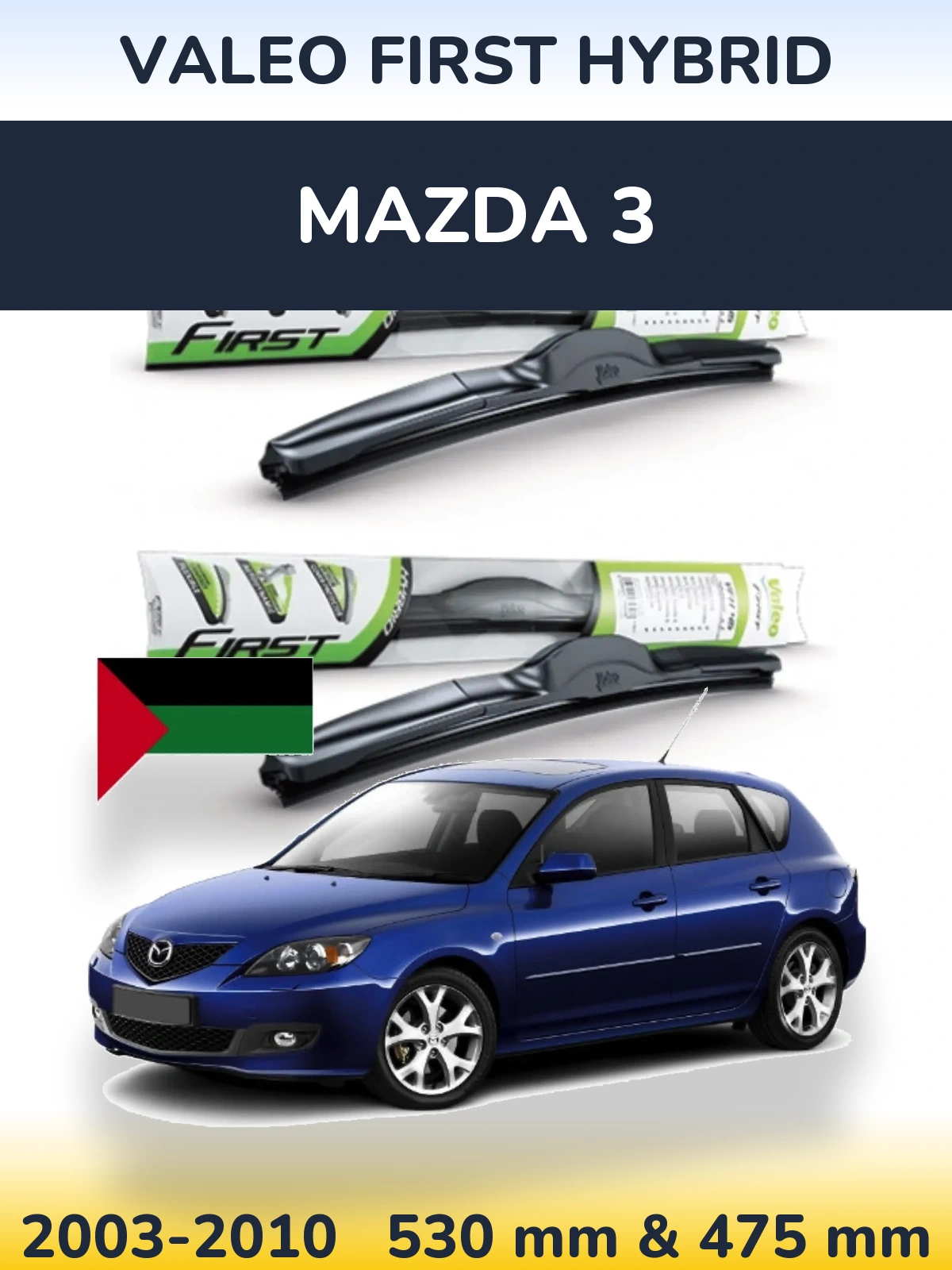 Sada předních stěračů Valeo First Hybrid 530 a 475 mm pro Mazda 3 2003-2010