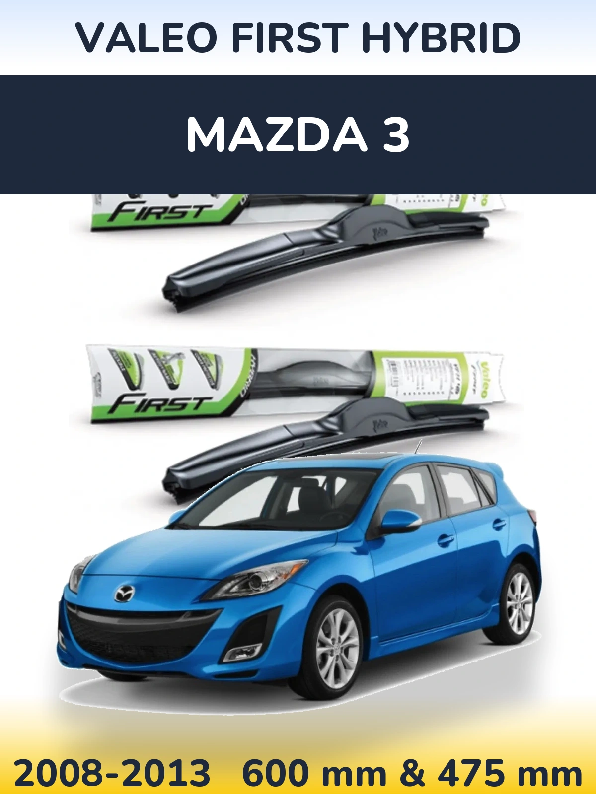 Sada předních stěračů Valeo First Hybrid 600 a 475 mm pro Mazda 3 2008-2013