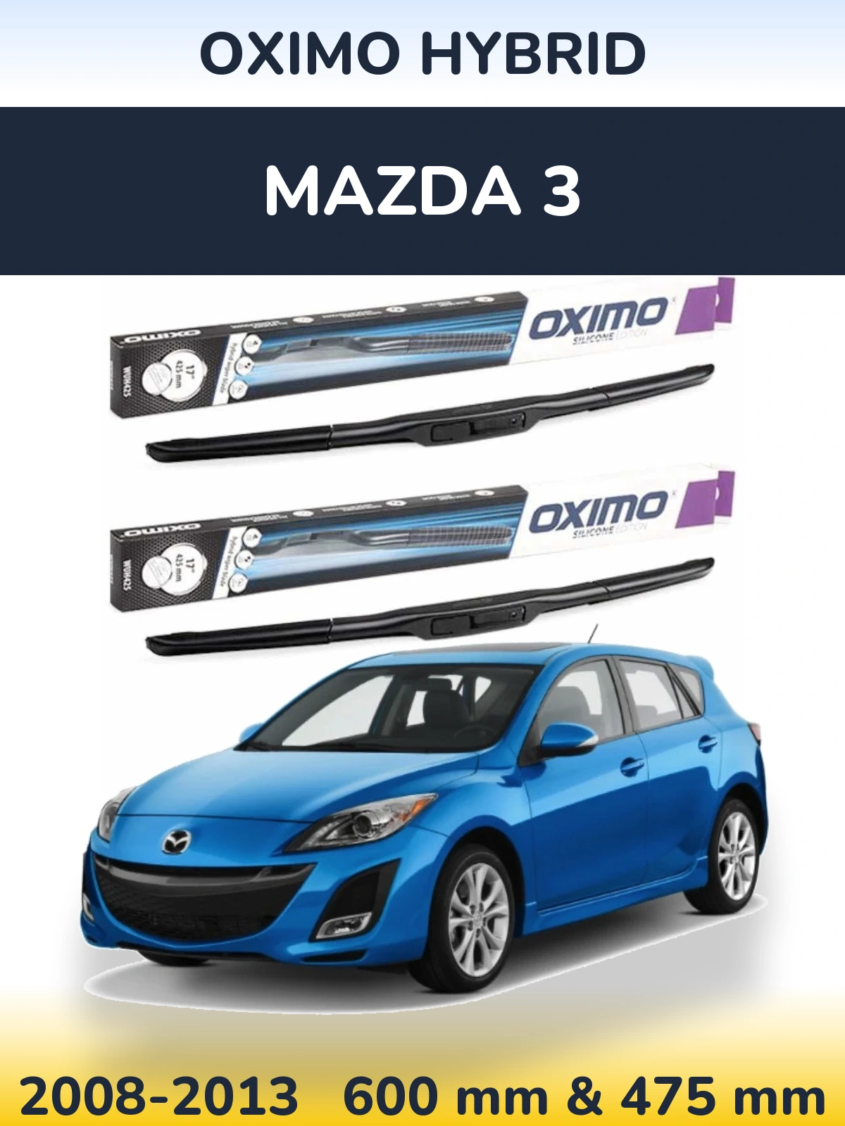 Sada předních stěračů Oximo Hybrid 600 a 475 mm pro Mazda 3 2008-2013