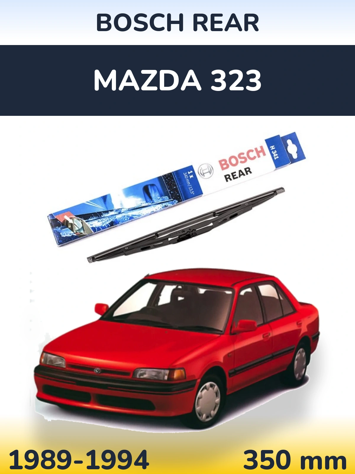 Zadní stěrač BOSCH Rear 340 mm pro Mazda 323 1989-1994