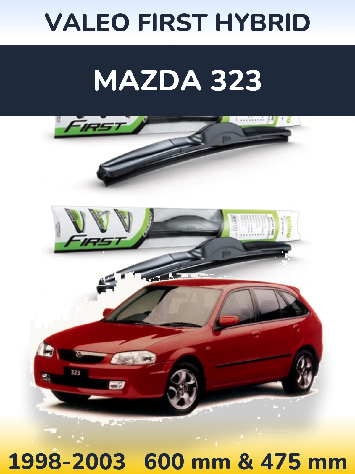 Sada předních stěračů Valeo First Hybrid 600 a 475 mm pro Mazda 323 1998-2003