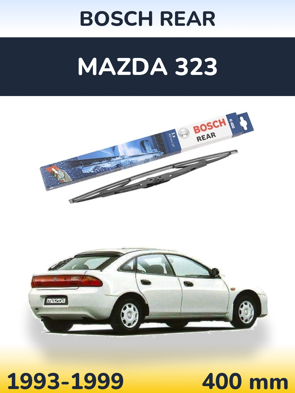 Задня щітка BOSCH Rear 400 мм для Mazda 323 1993-1999