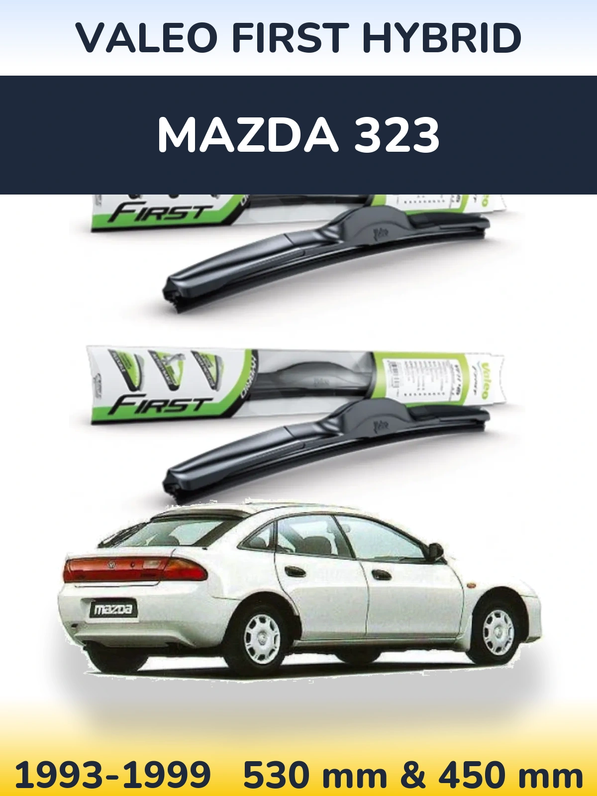 Sada předních stěračů Valeo First Hybrid 530 a 450 mm pro Mazda 323 1993-1999