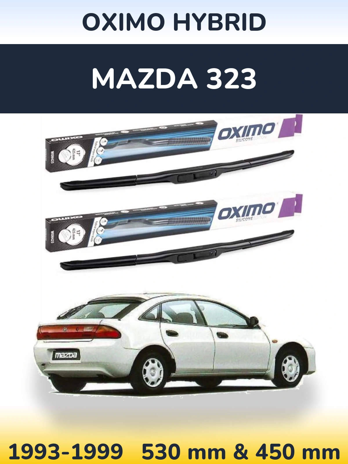 Комплект передніх щіток Oximo Hybrid 530 & 450 мм для Mazda 323 1993-1999