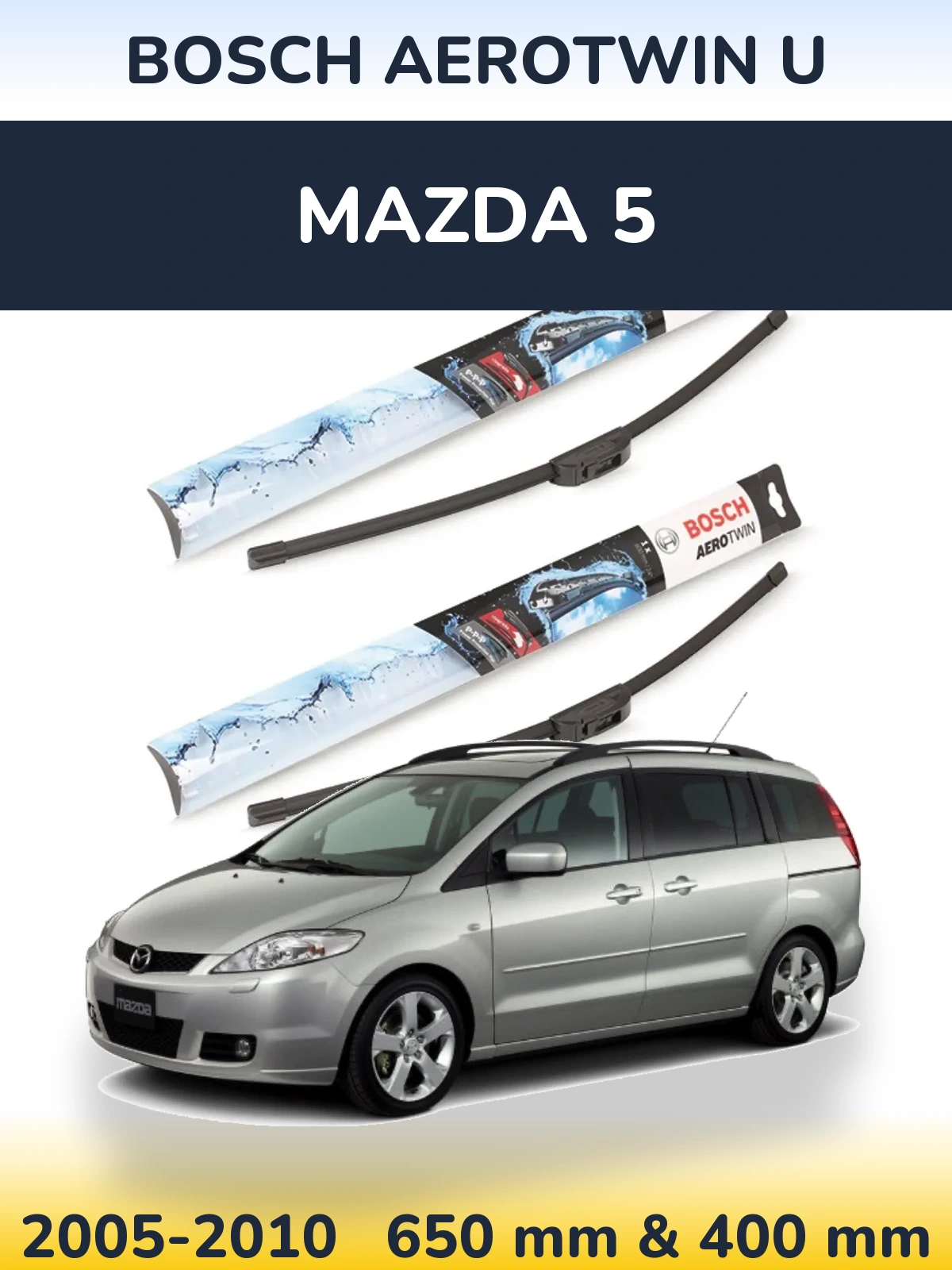 Sada předních stěračů BOSCH AeroTwin U 650 a 400 mm pro Mazda 5 2005-2010