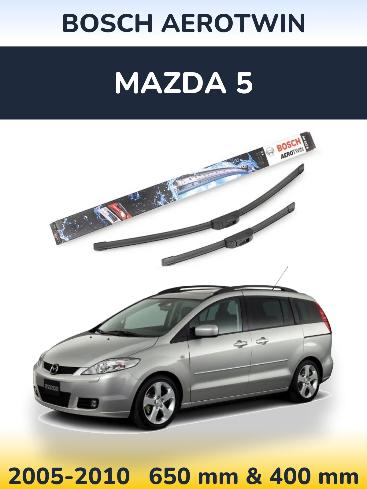 Sada předních stěračů BOSCH AeroTwin 650 a 400 mm pro Mazda 5 2005-2010