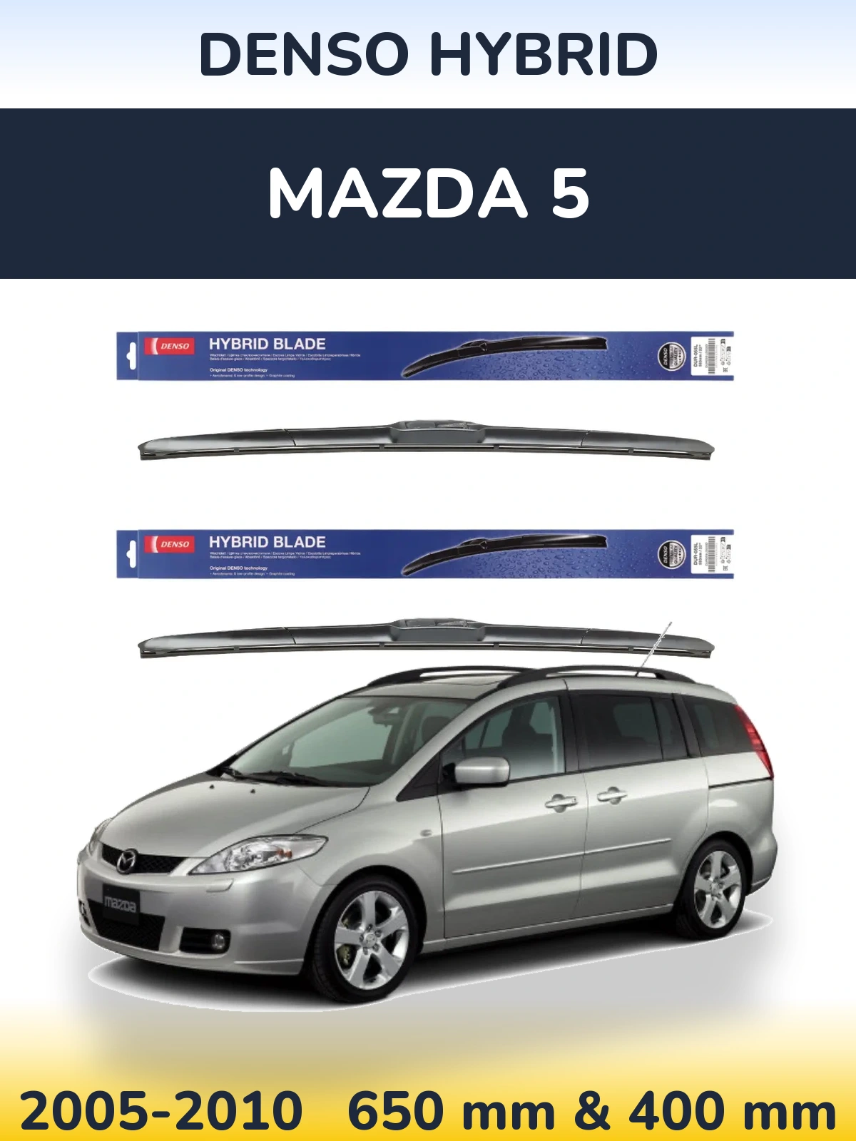 Sada předních stěračů Denso Hybrid 650 a 400 mm pro Mazda 5 2005-2010