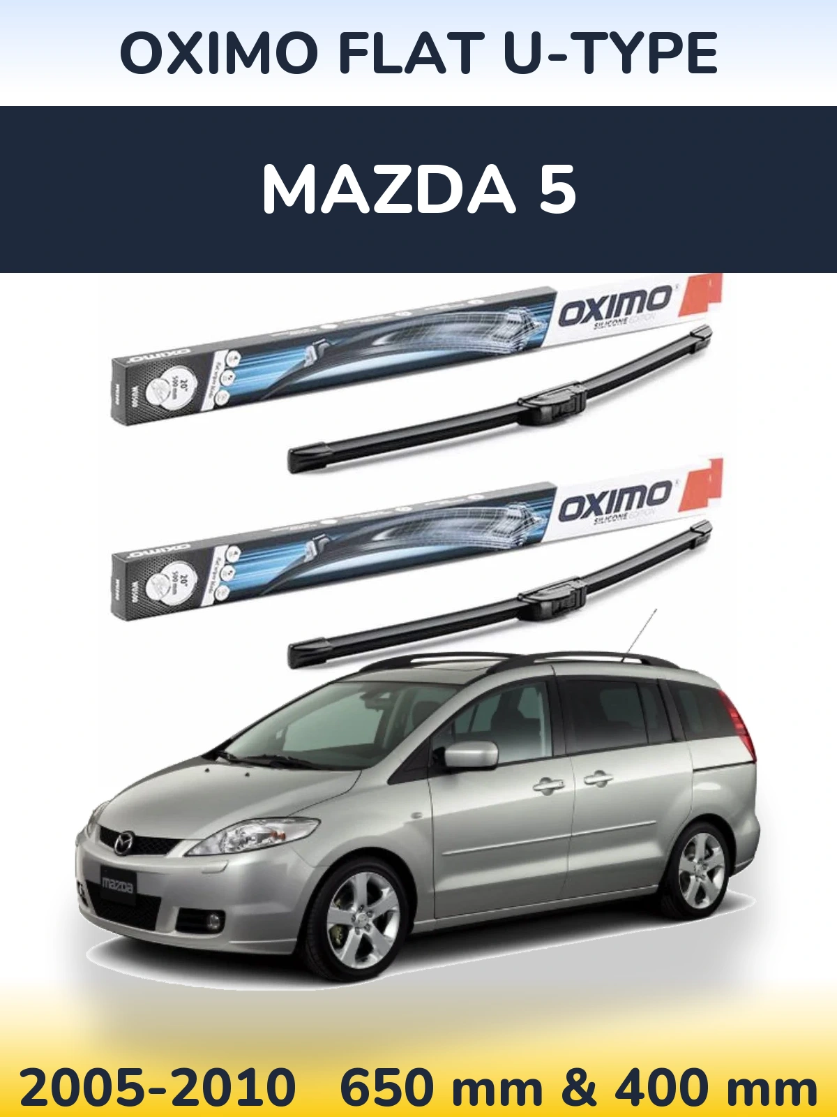 Sada předních stěračů Oximo Flat U-type 650 a 400 mm pro Mazda 5 2005-2010