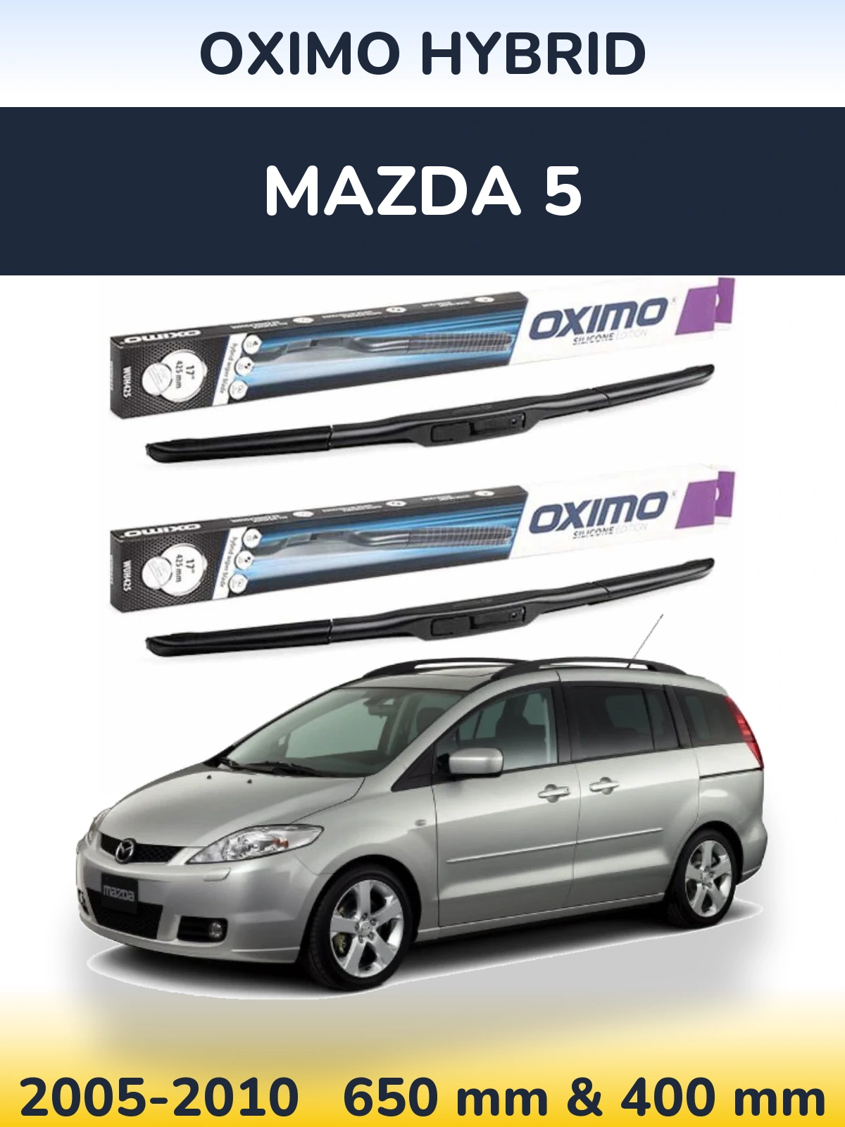 Sada předních stěračů Oximo Hybrid 650 a 400 mm pro Mazda 5 2005-2010