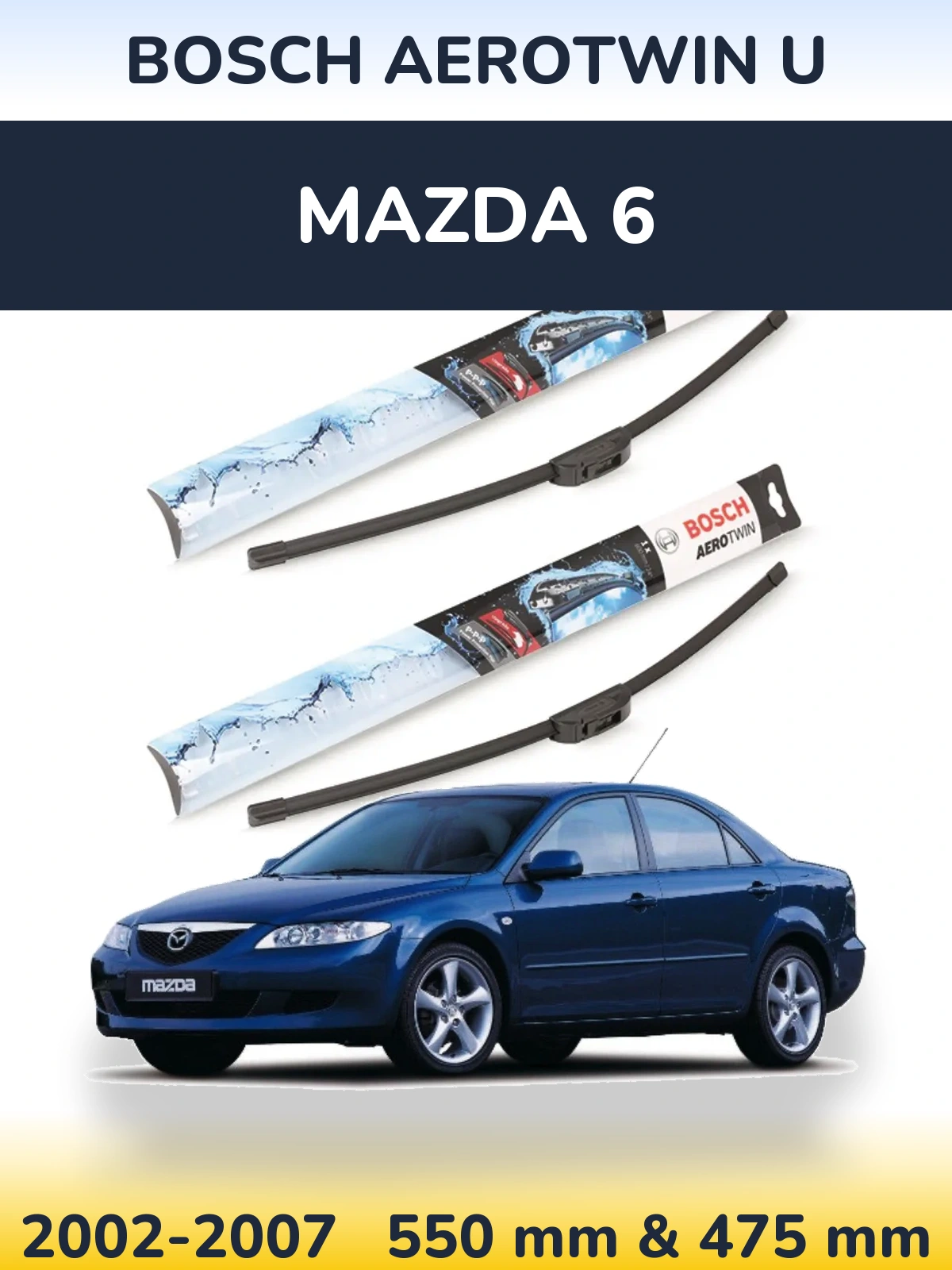 Sada předních stěračů BOSCH AeroTwin U 550 a 475 mm pro Mazda 6 2002-2007