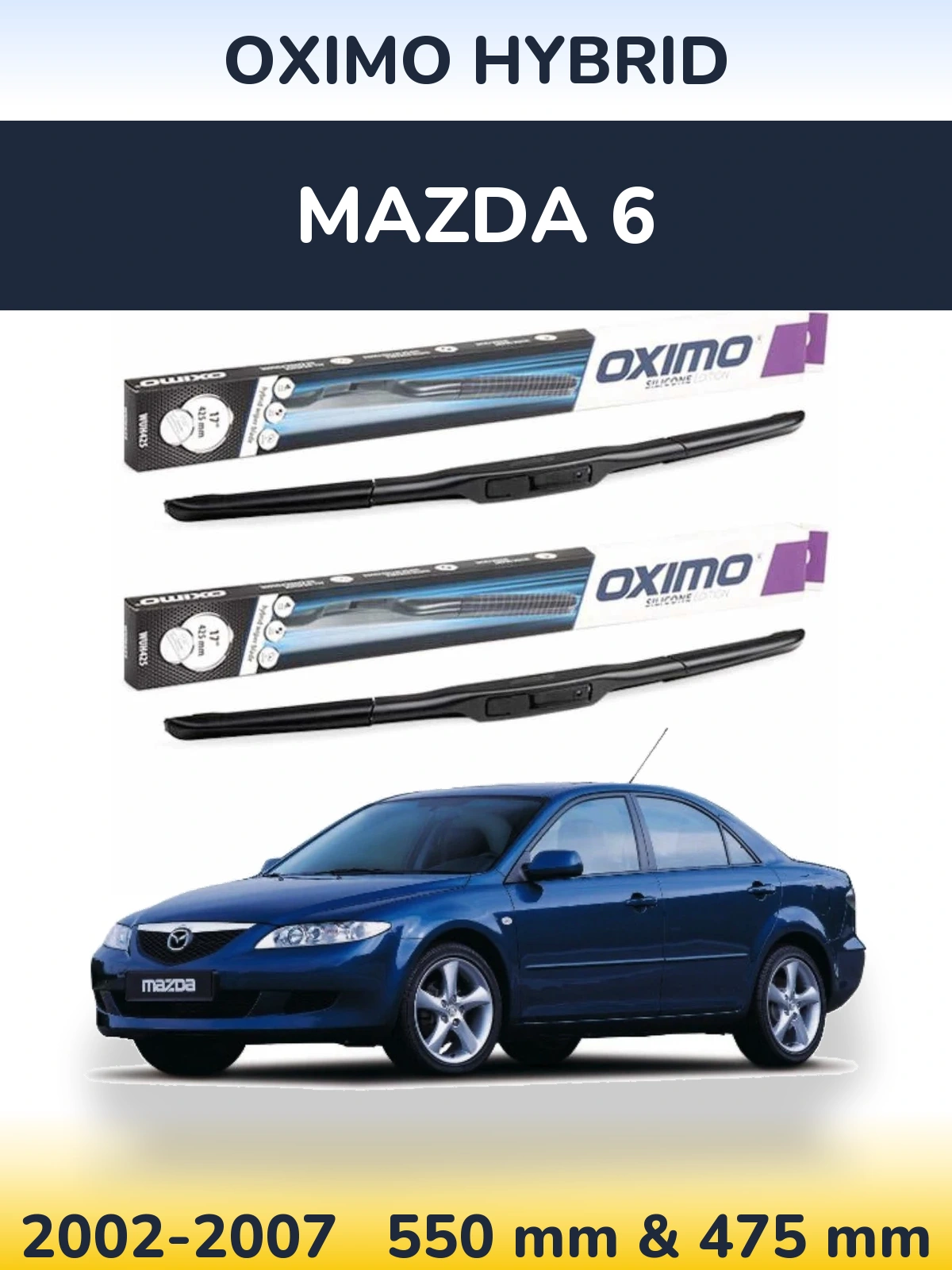 Sada předních stěračů Oximo Hybrid 550 a 475 mm pro Mazda 6 2002-2007
