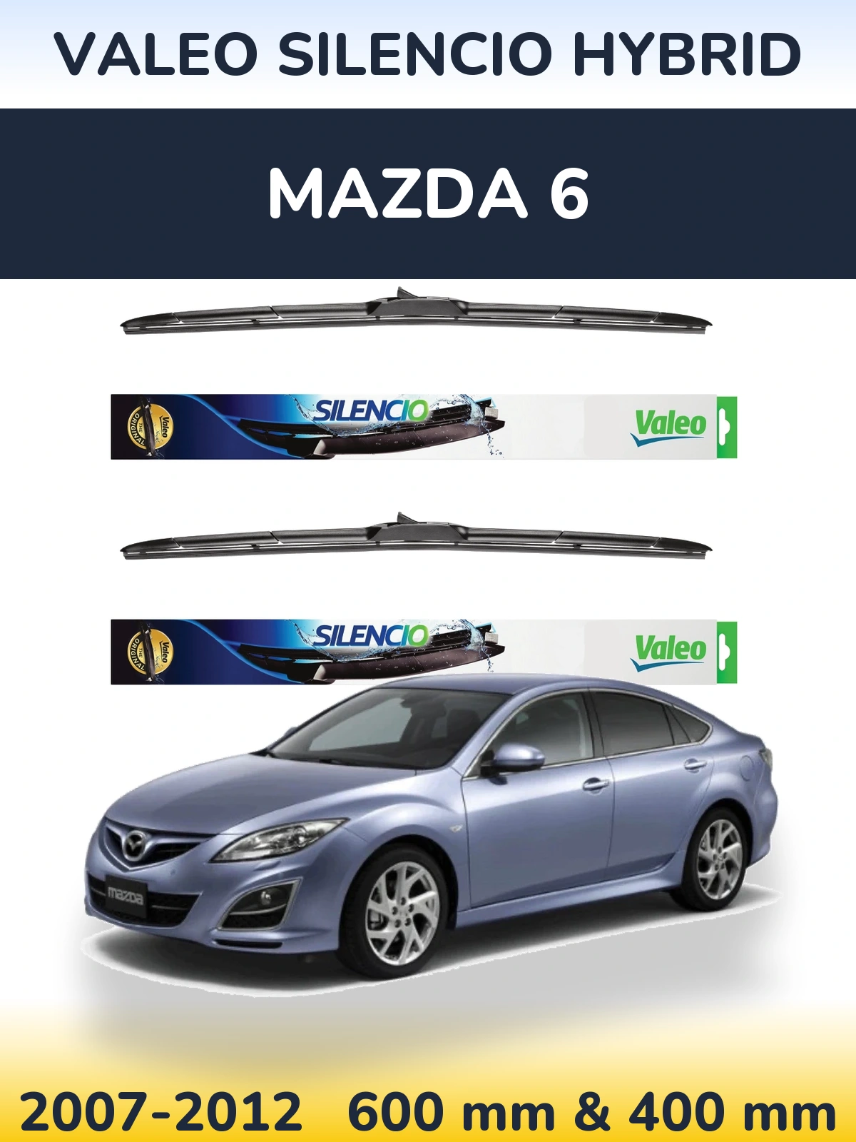 Sada předních stěračů Valeo Silencio Hybrid 600 a 400 mm pro Mazda 6 2007-2012