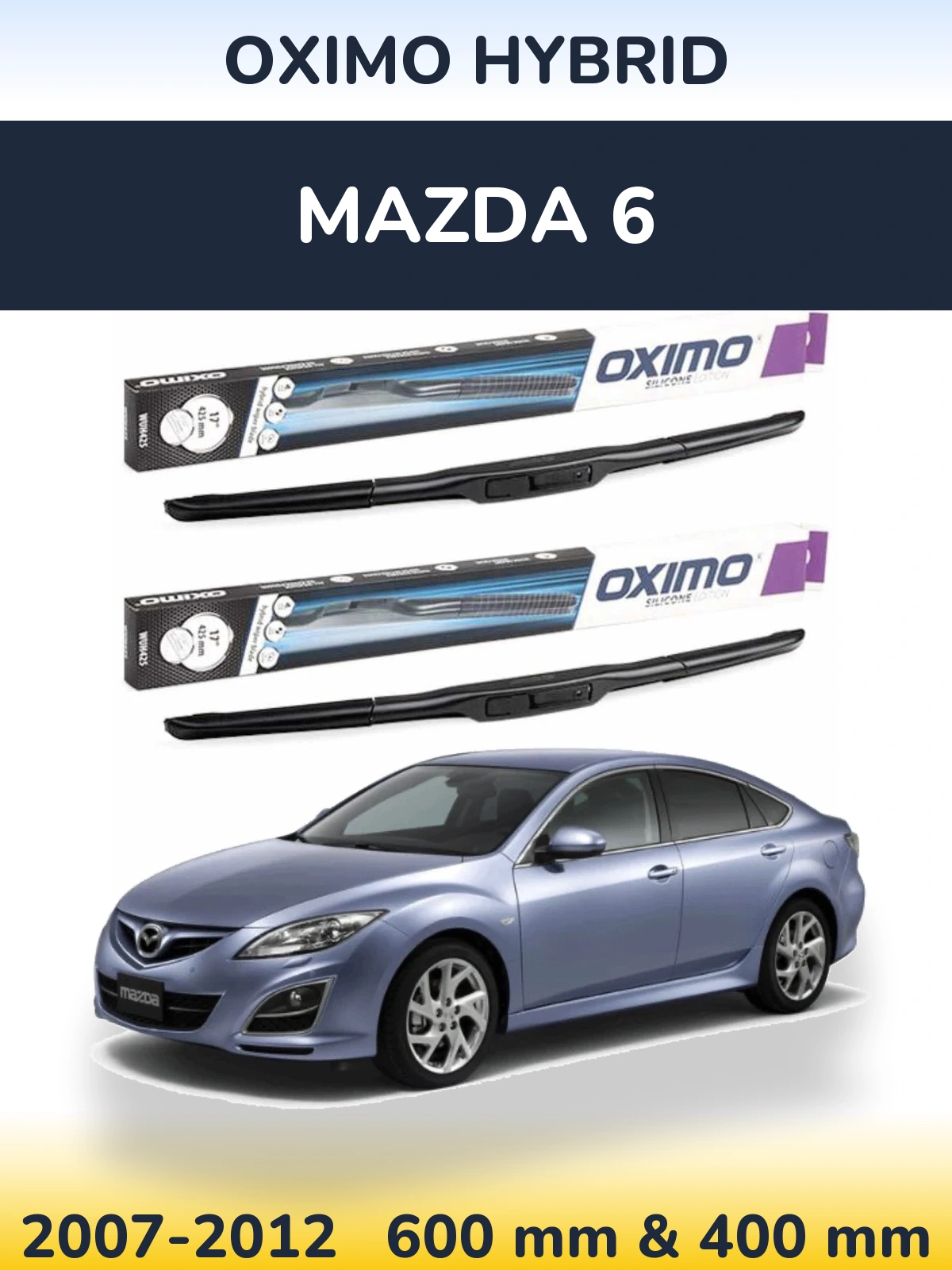 Sada předních stěračů Oximo Hybrid 600 a 400 mm pro Mazda 6 2007-2012