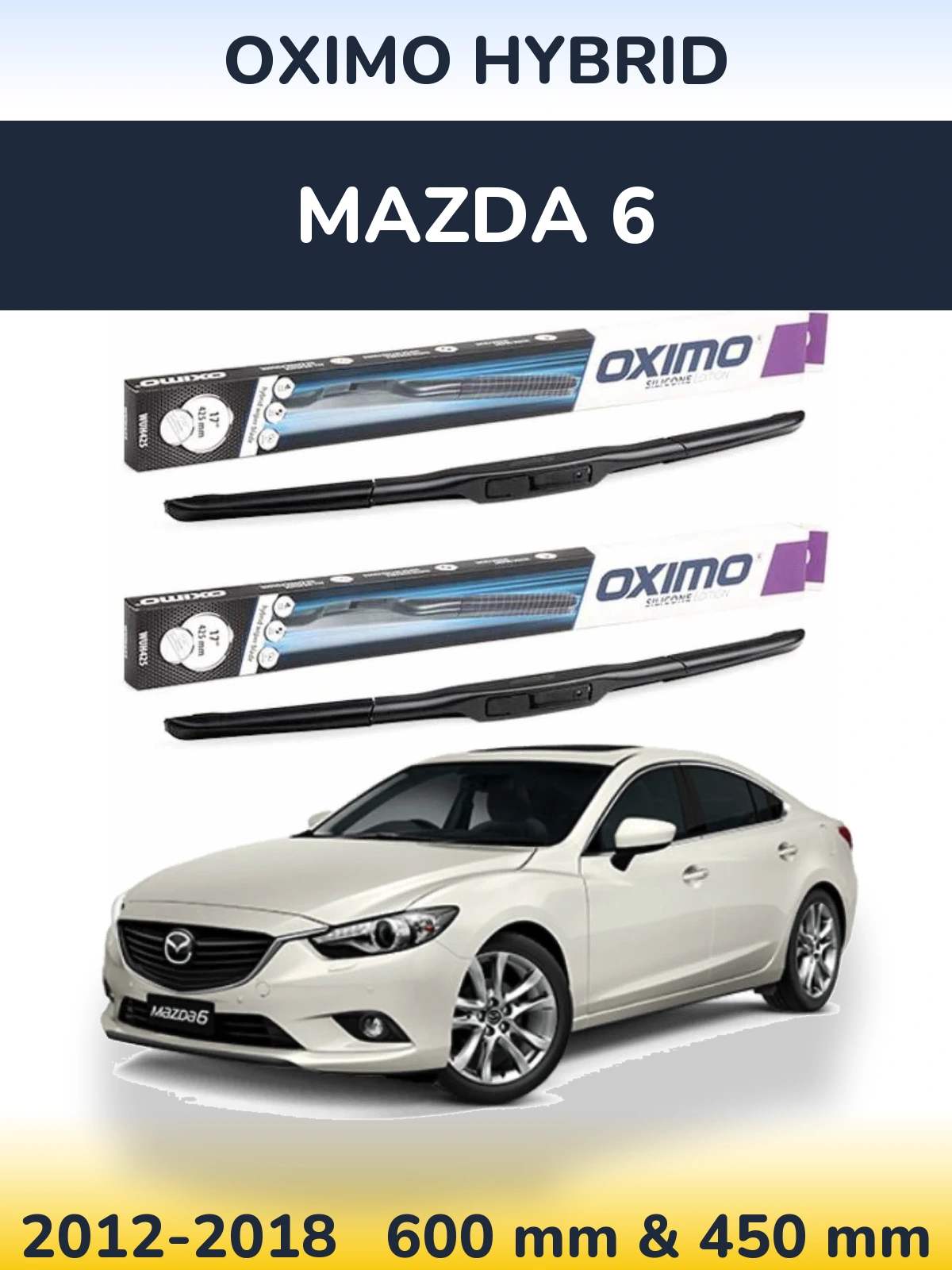 Sada předních stěračů Oximo Hybrid 600 a 450 mm pro Mazda 6 2012-2018