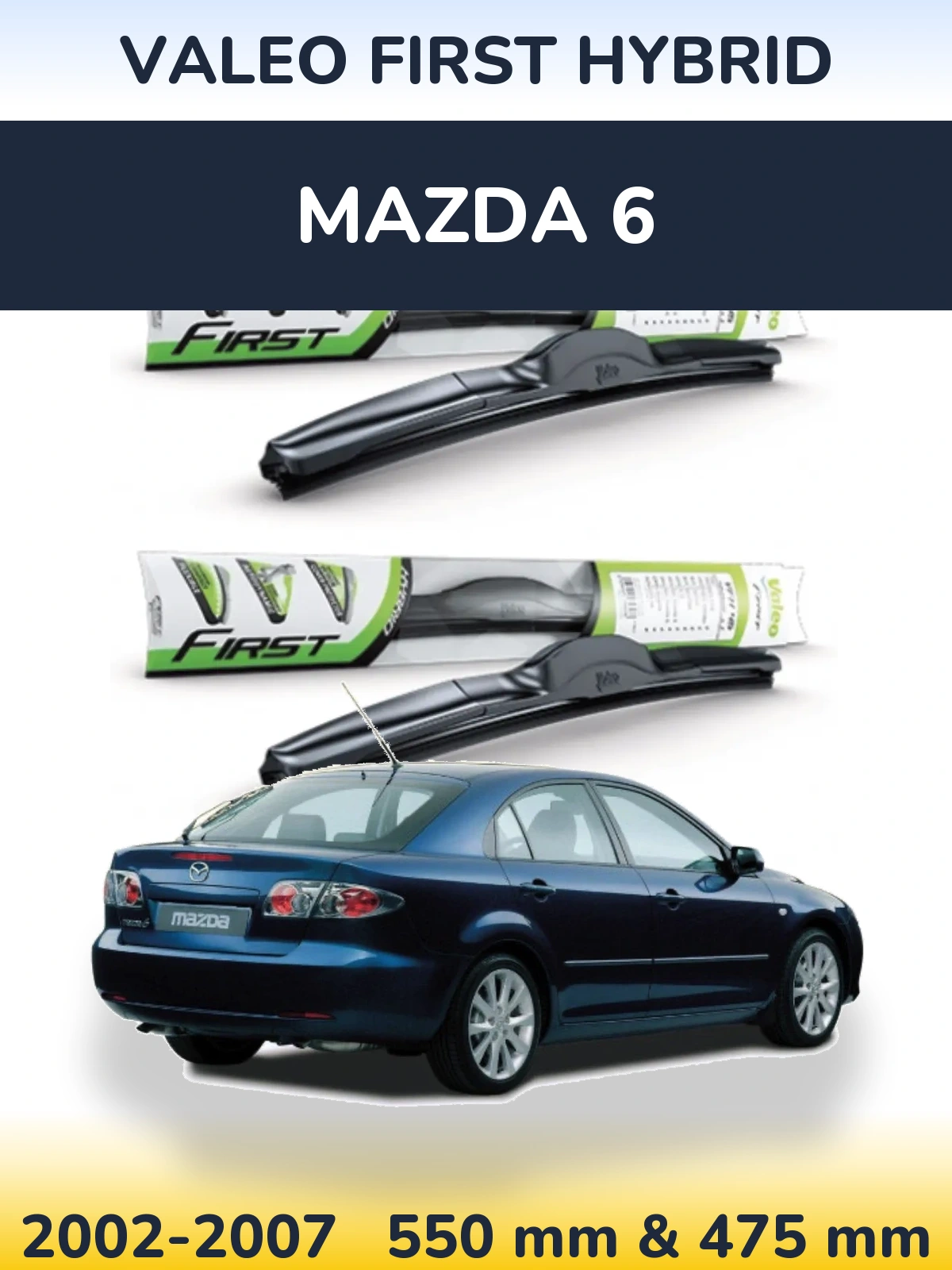 Sada předních stěračů Valeo First Hybrid 550 a 475 mm pro Mazda 6 2002-2007