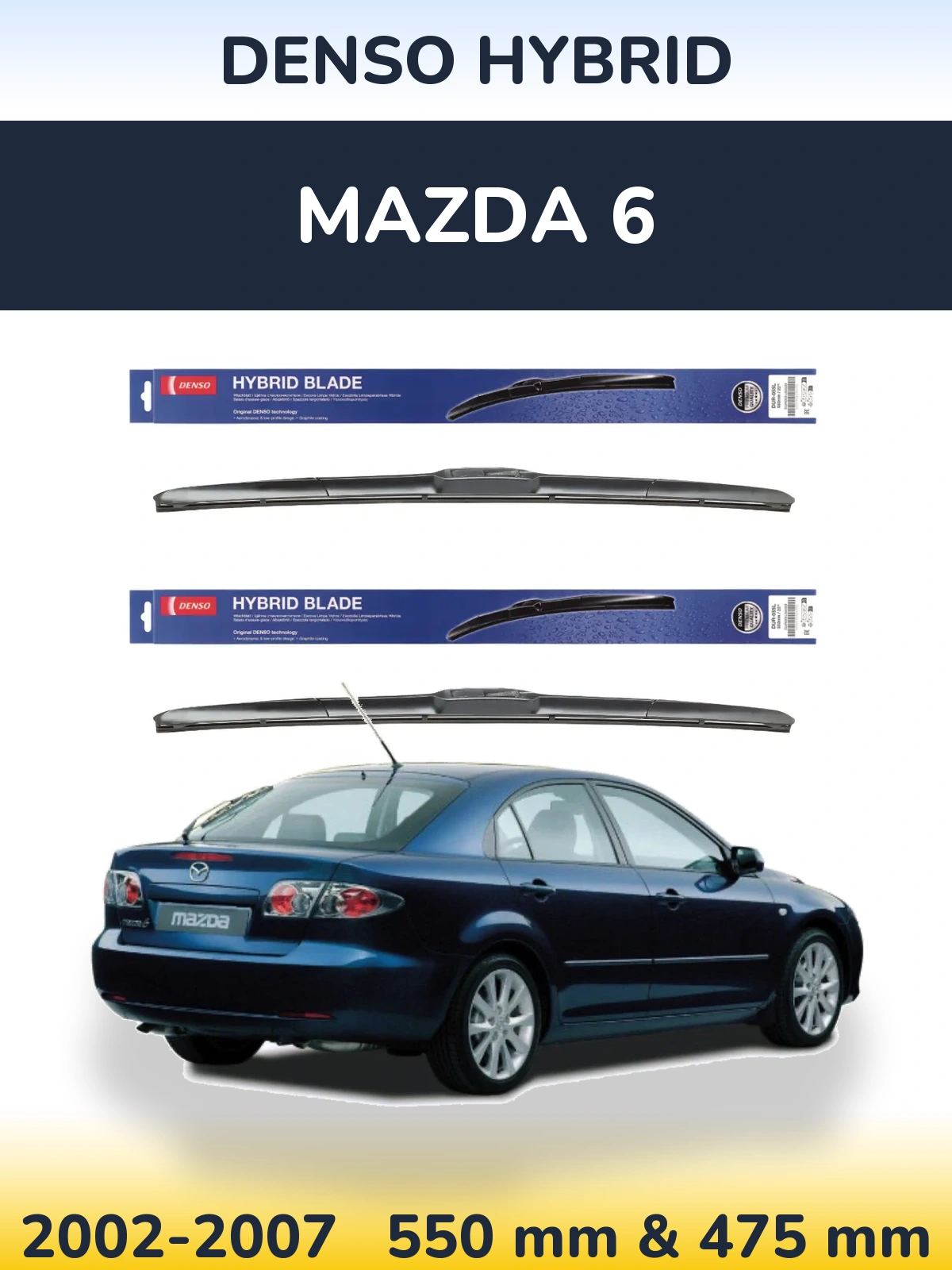 Комплект передніх щіток Denso Hybrid 550 & 475 мм для Mazda 6 2002-2007