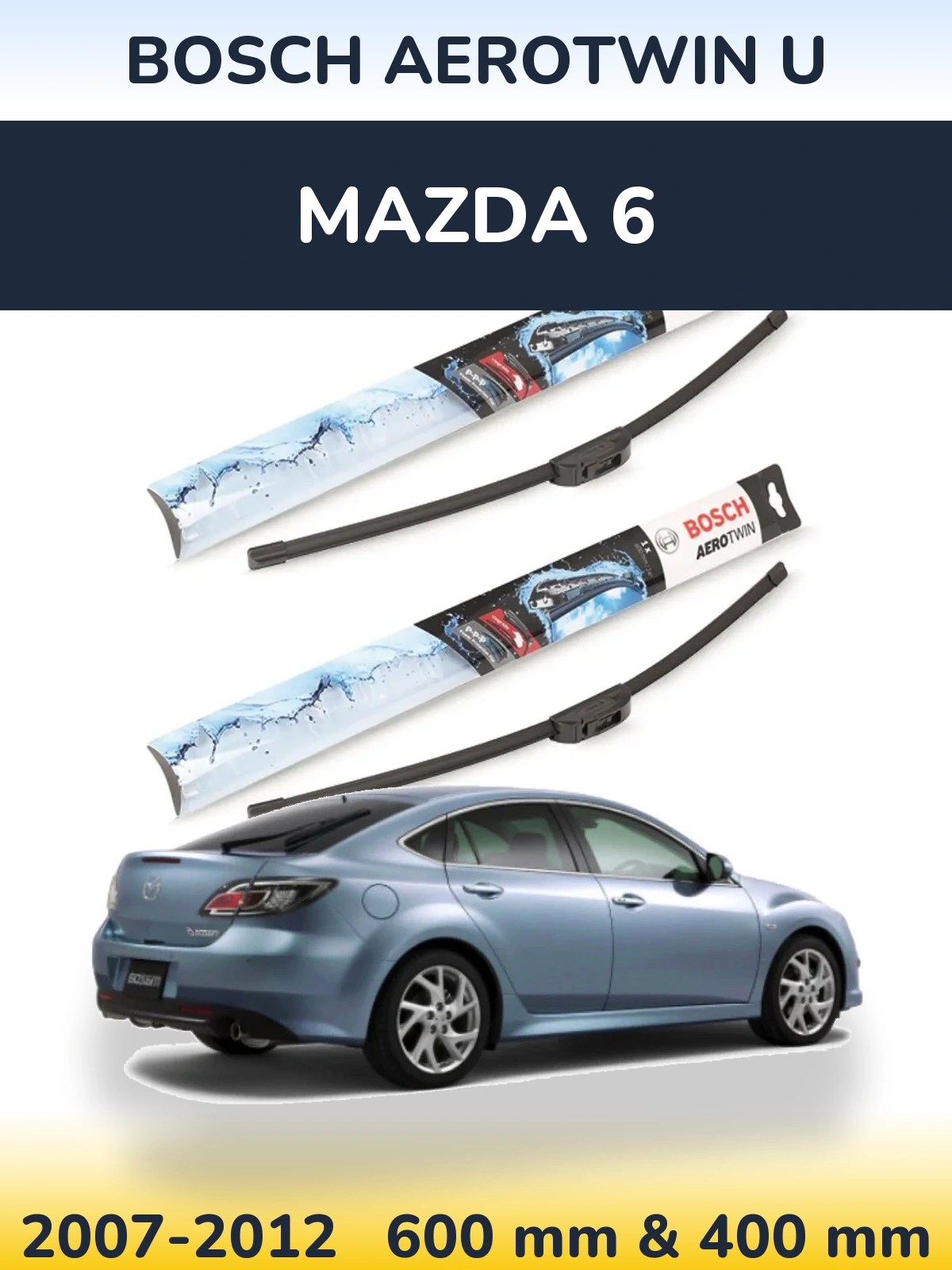 Sada předních stěračů BOSCH AeroTwin U 600 a 400 mm pro Mazda 6 2007-2012