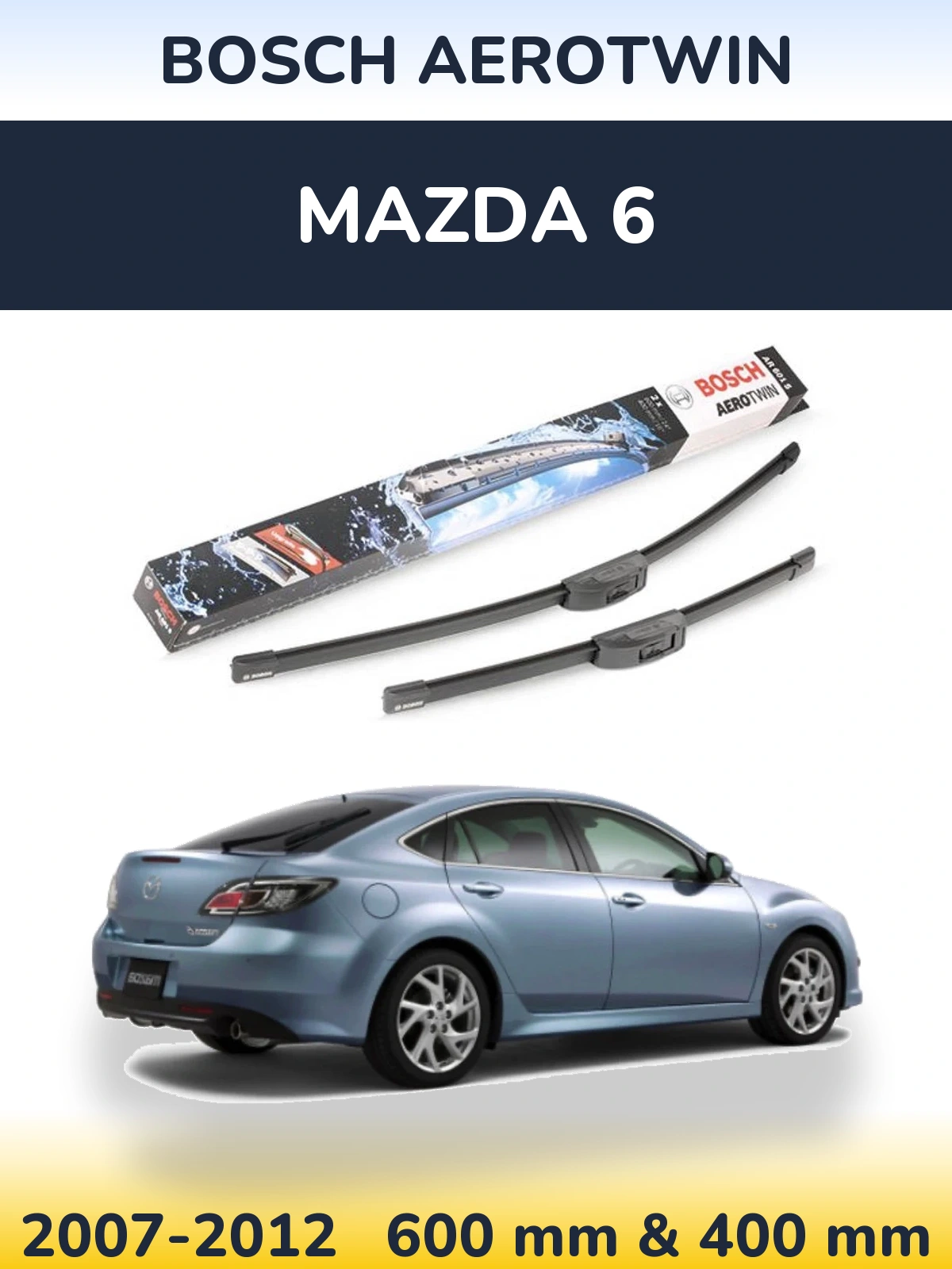 Sada předních stěračů BOSCH AeroTwin 600 a 400 mm pro Mazda 6 2007-2012