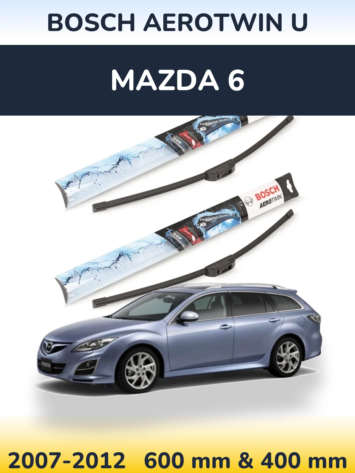 Sada předních stěračů BOSCH AeroTwin U 600 a 400 mm pro Mazda 6 2007-2012