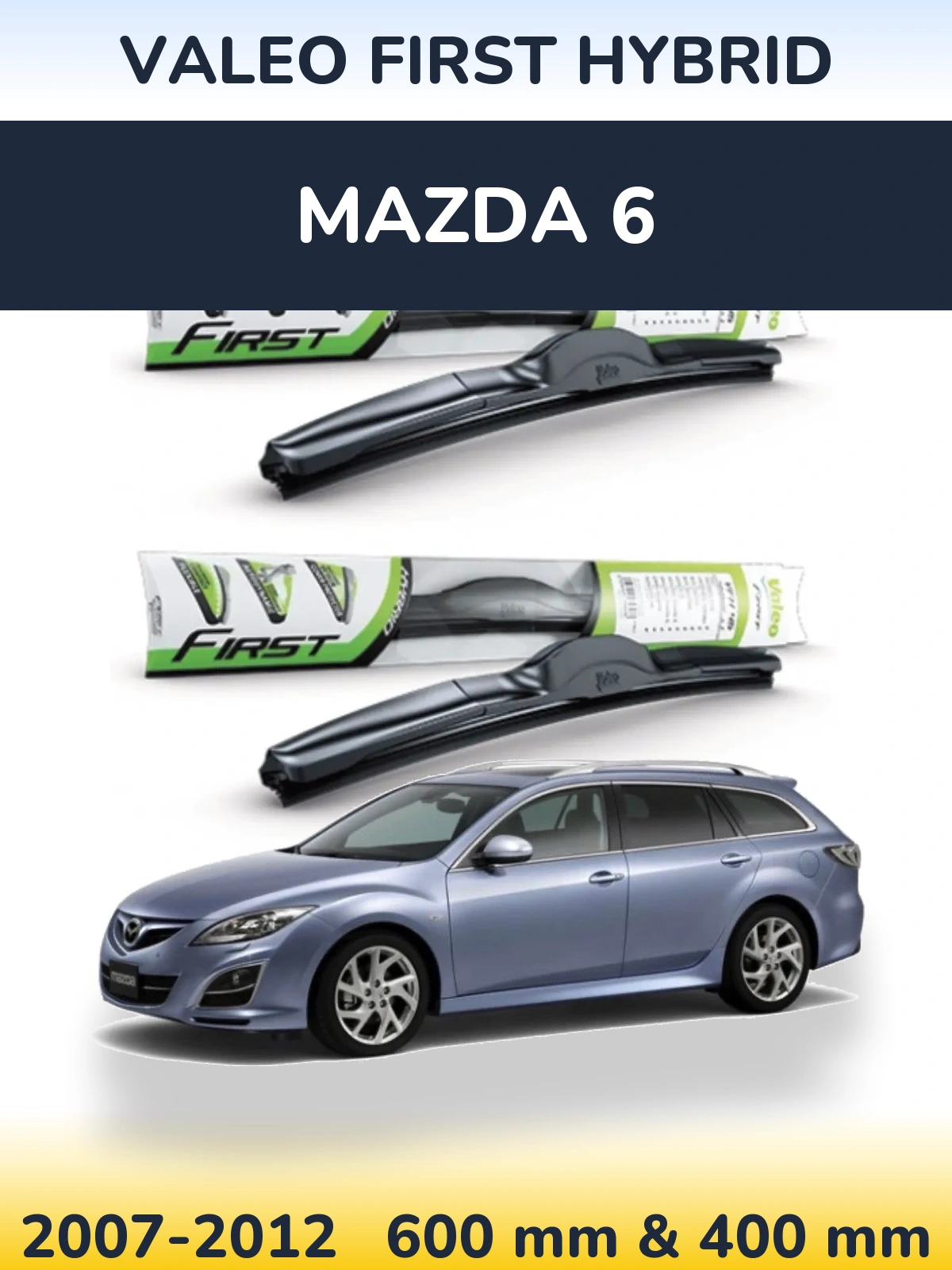 Sada předních stěračů Valeo First Hybrid 600 a 400 mm pro Mazda 6 2007-2012
