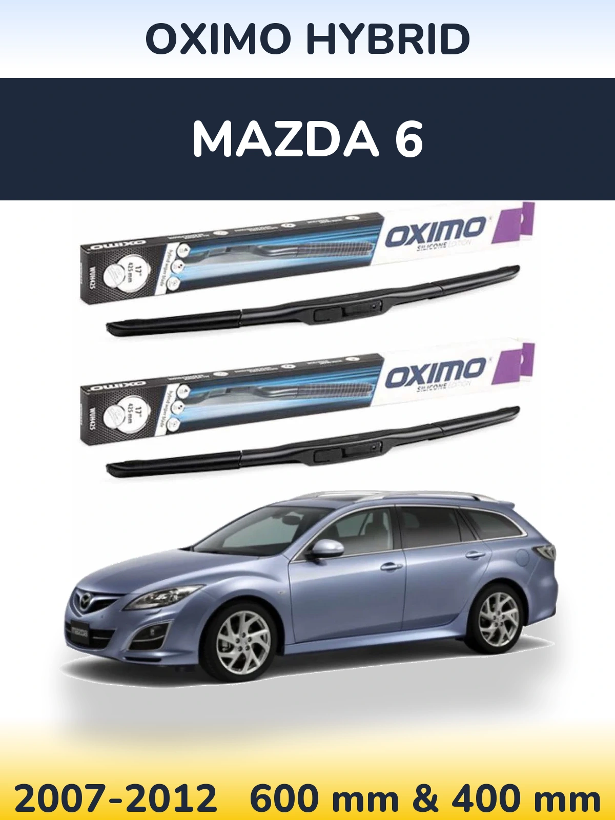 Sada předních stěračů Oximo Hybrid 600 a 400 mm pro Mazda 6 2007-2012