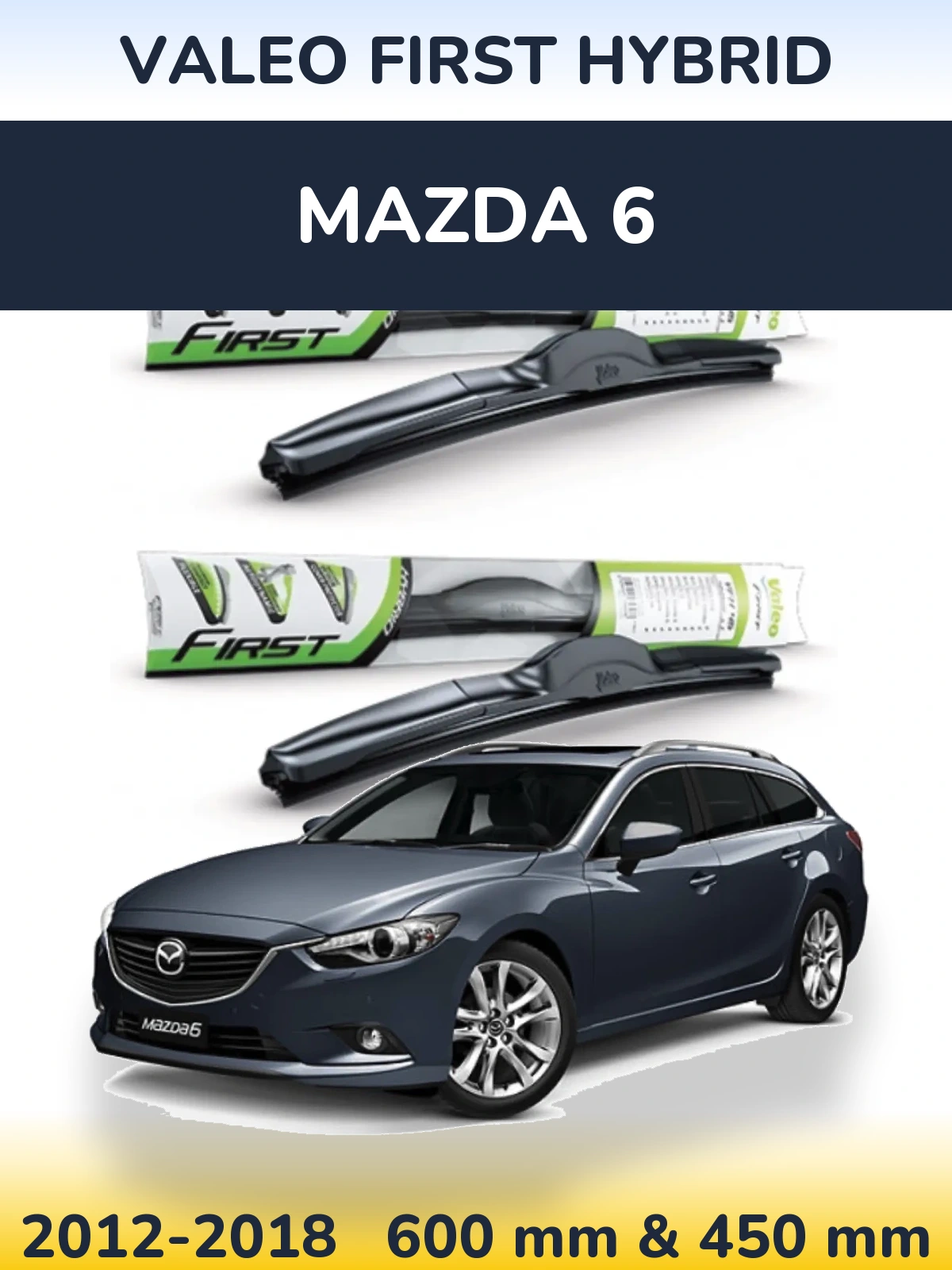Sada předních stěračů Valeo First Hybrid 600 a 450 mm pro Mazda 6 2012-2018