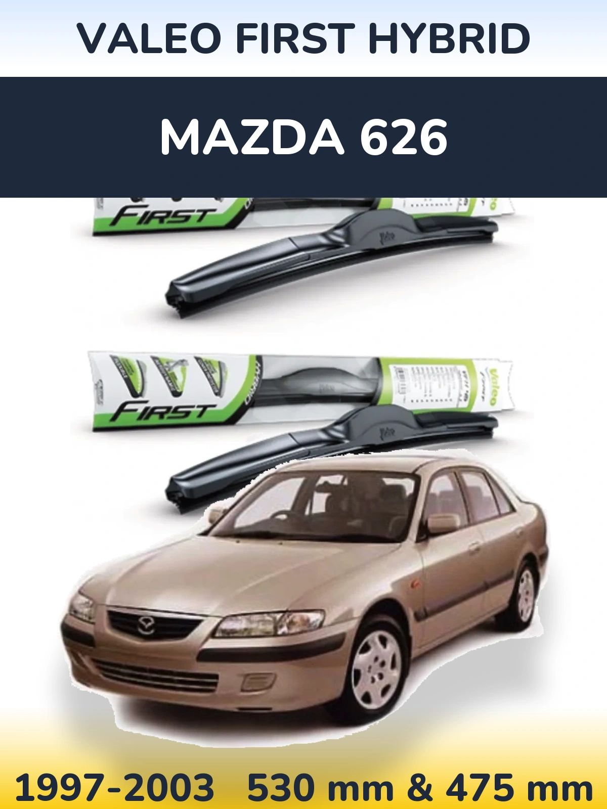 Sada předních stěračů Valeo First Hybrid 530 a 475 mm pro Mazda 626 1997-2003
