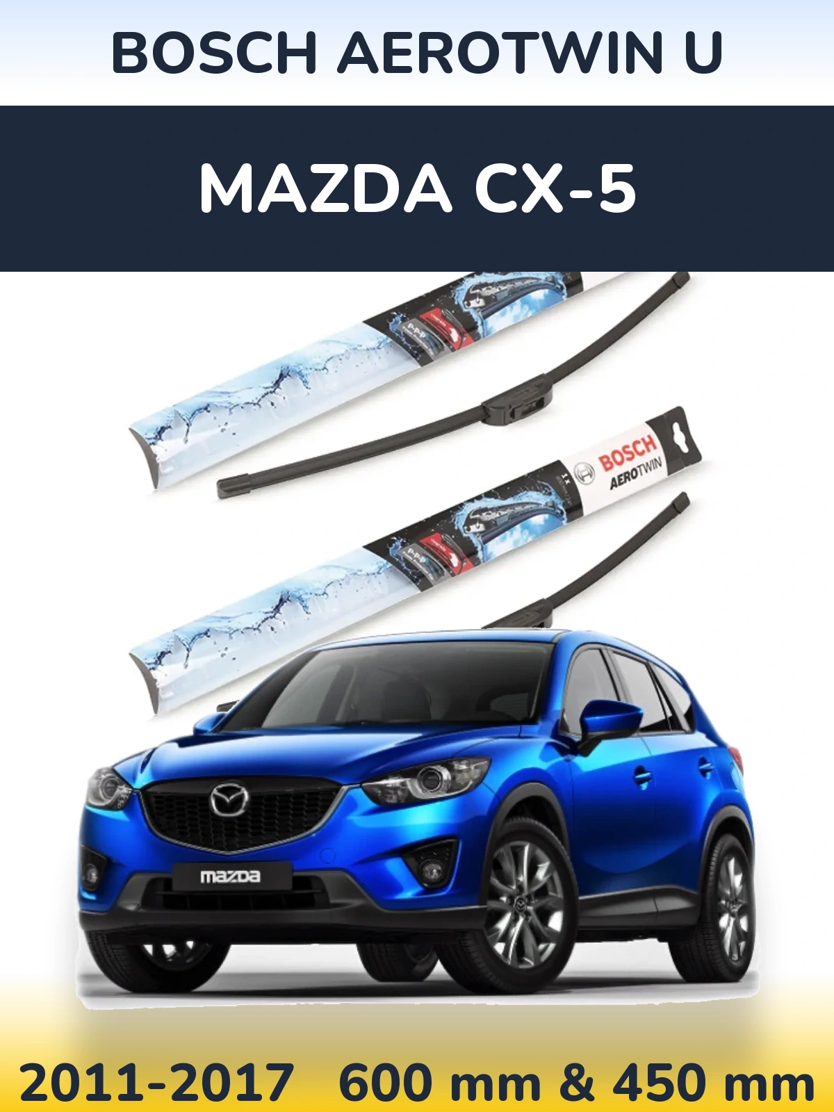 Sada předních stěračů BOSCH AeroTwin U 600 a 450 mm pro Mazda CX-5 2011-2017