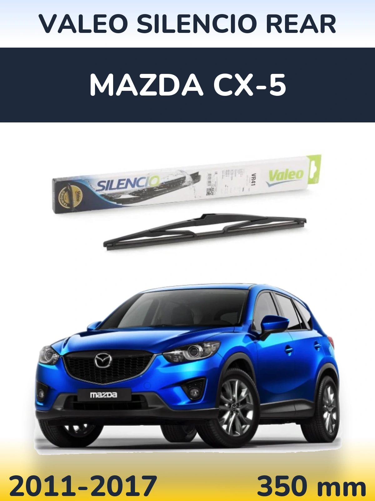 Zadní stěrač Valeo Silencio Rear 345 mm pro Mazda CX-5 2011-2017
