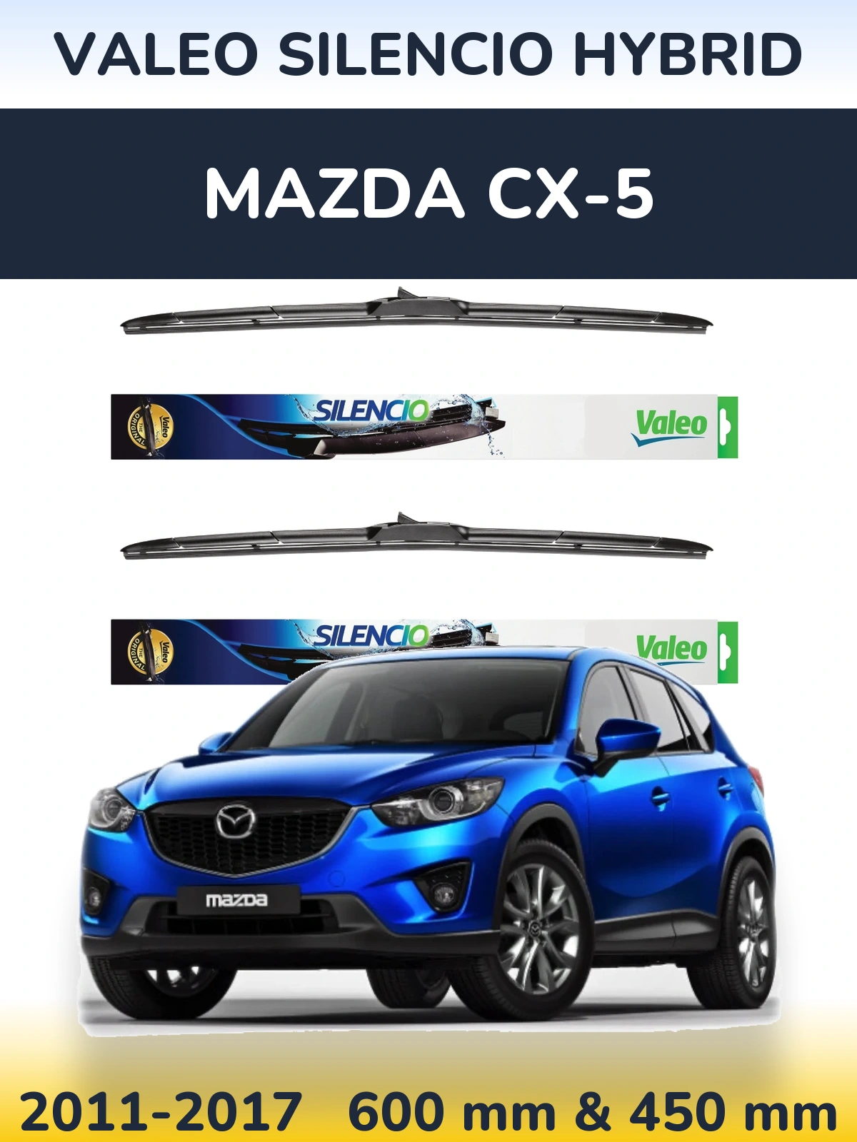 Sada předních stěračů Valeo Silencio Hybrid 600 a 450 mm pro Mazda CX-5 2011-2017