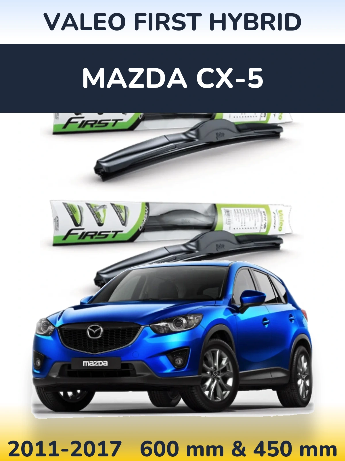 Sada předních stěračů Valeo First Hybrid 600 a 450 mm pro Mazda CX-5 2011-2017