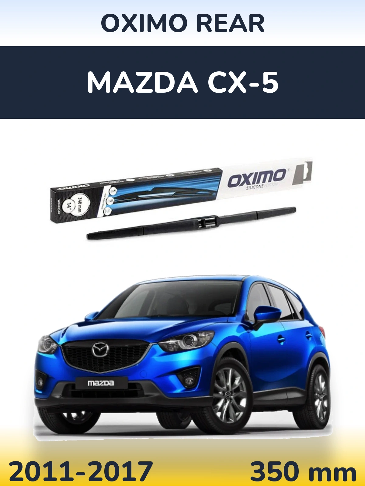 Zadní stěrač Oximo Rear 350 mm pro Mazda CX-5 2011-2017