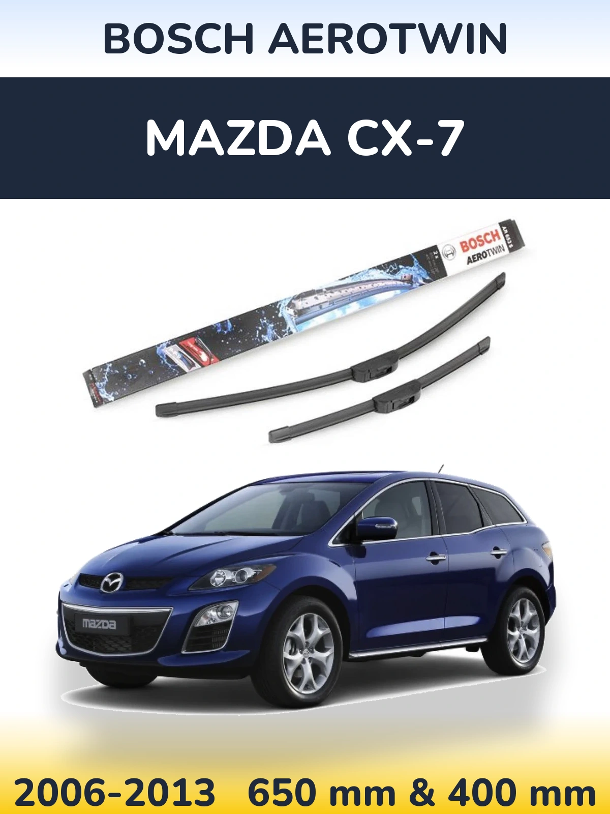Комплект передніх щіток BOSCH AeroTwin 650 & 400 мм для Mazda CX-7 2006-2013
