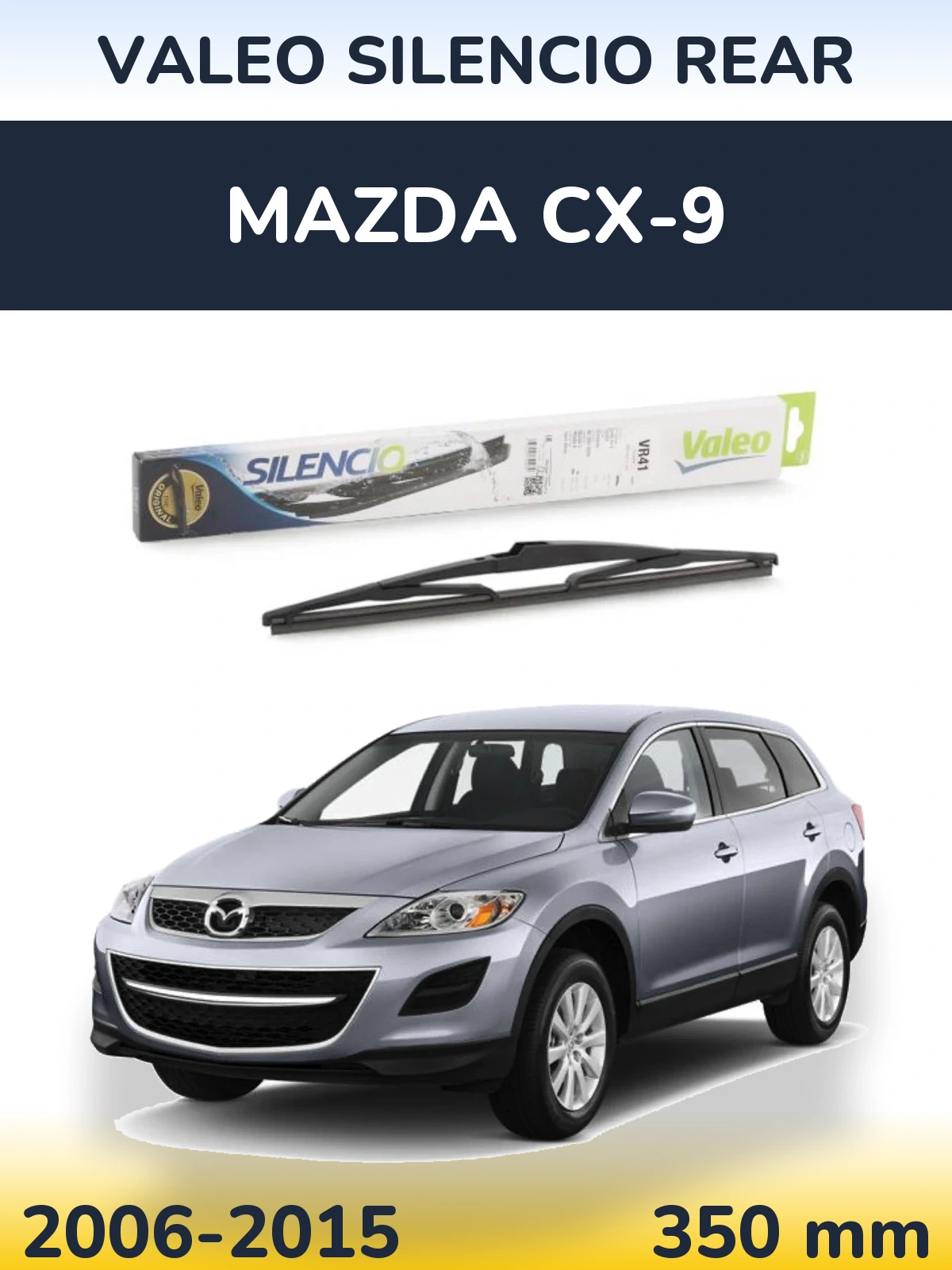 Zadní stěrač Valeo Silencio Rear 345 mm pro Mazda CX-9 2006-2015