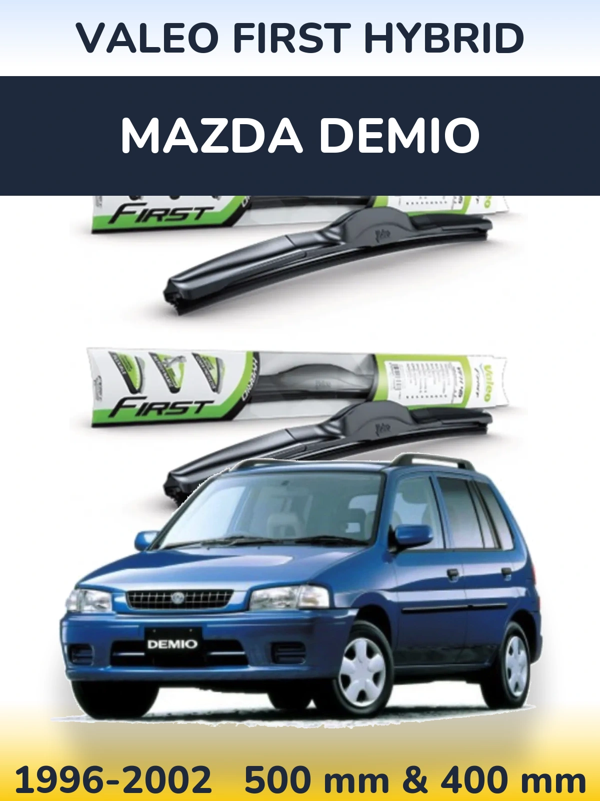 Sada předních stěračů Valeo First Hybrid 500 a 400 mm pro Mazda Demio 1996-2002