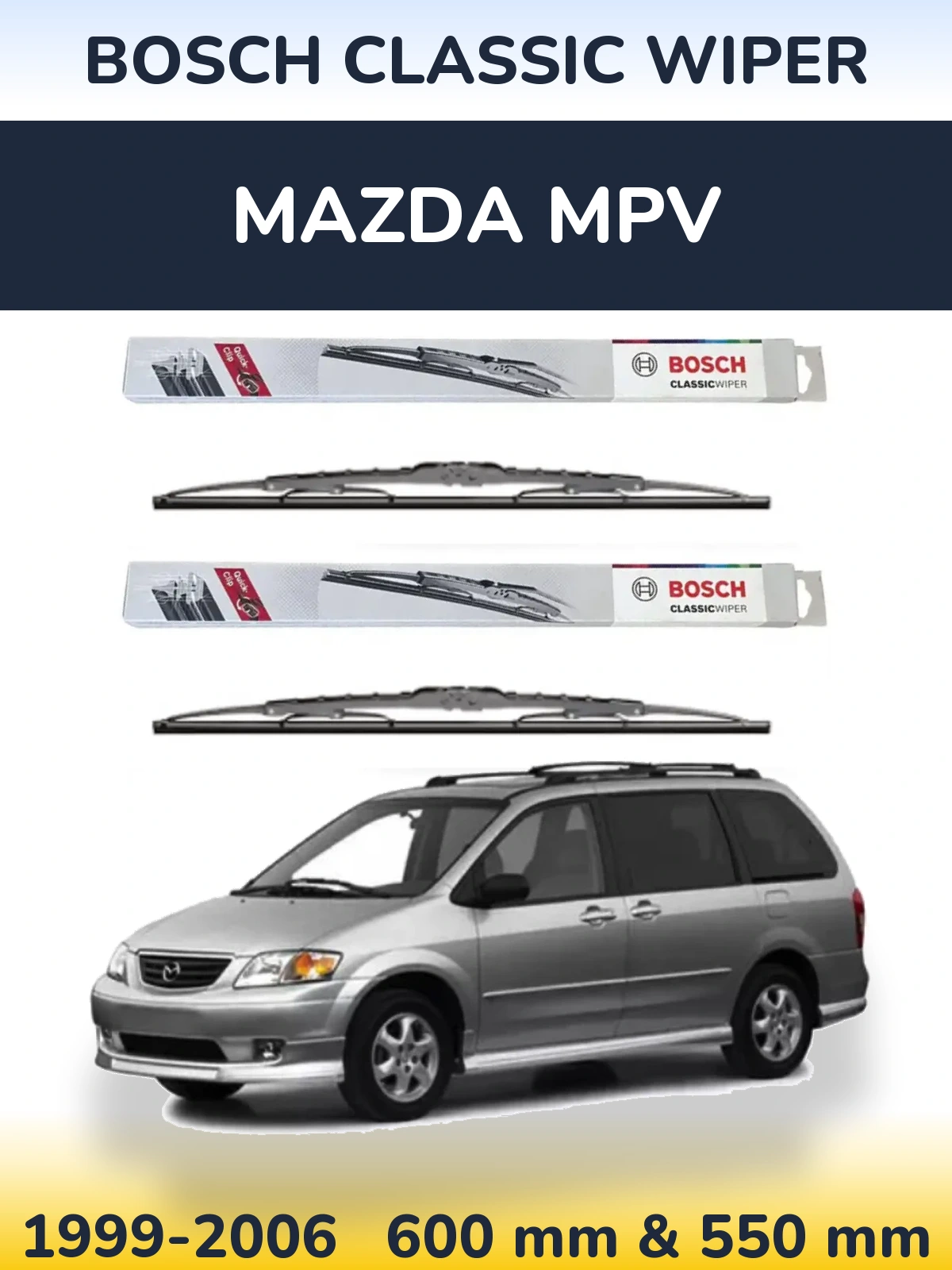 Sada předních stěračů BOSCH Classic Wiper 600 a 550 mm pro Mazda MPV 1999-2006