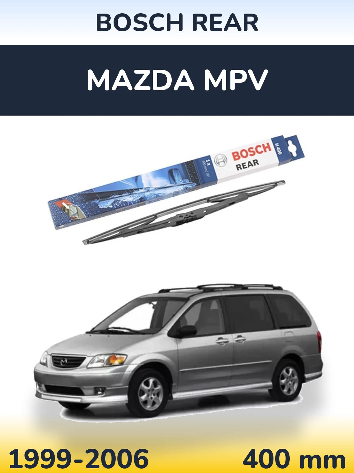 Zadní stěrač BOSCH Rear 400 mm pro Mazda MPV 1999-2006