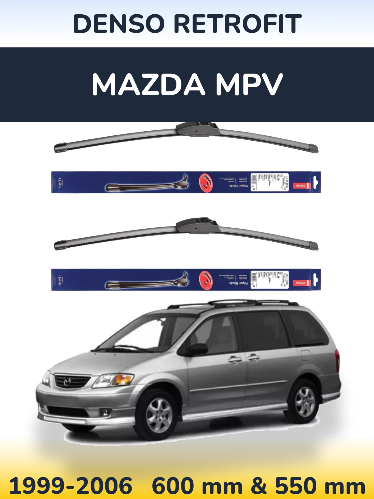 Sada předních stěračů Denso Retrofit 600 a 550 mm pro Mazda MPV 1999-2006