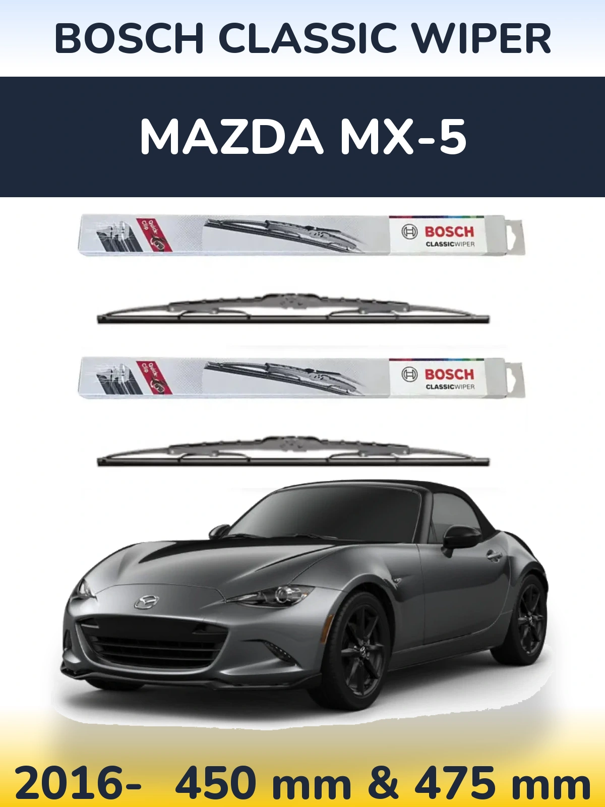 Sada předních stěračů BOSCH Classic Wiper 450 a 475 mm pro Mazda MX-5 2016-2026