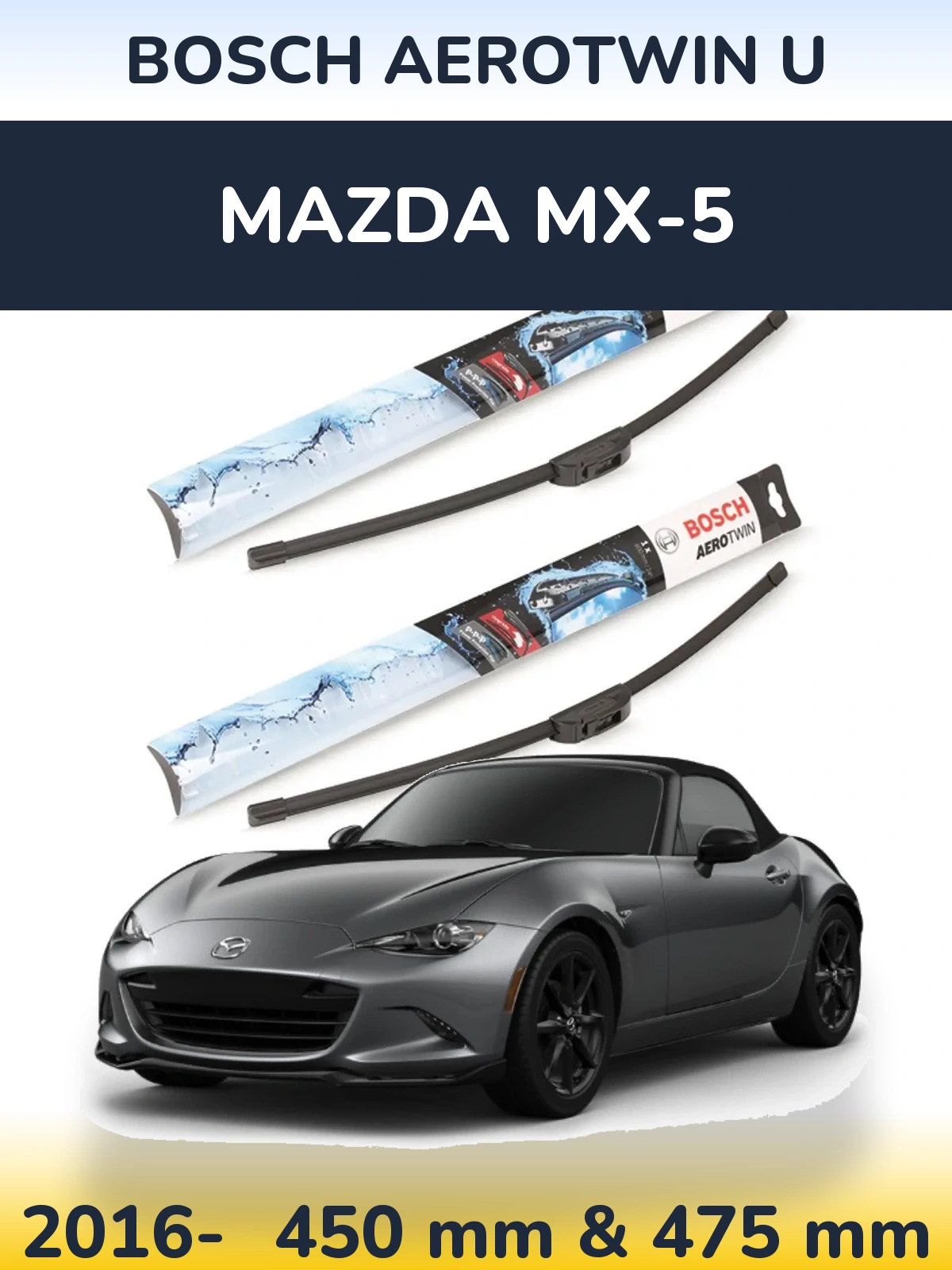 Sada předních stěračů BOSCH AeroTwin U 450 a 475 mm pro Mazda MX-5 2016-2026