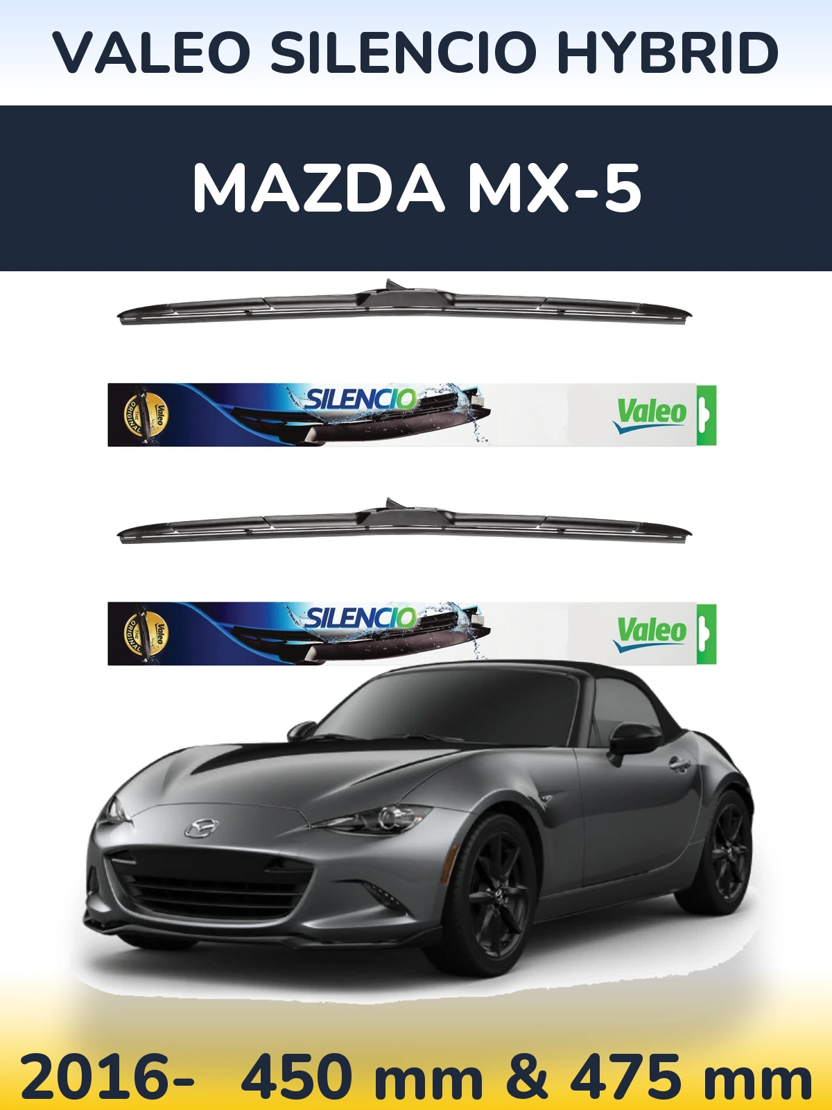 Sada předních stěračů Valeo Silencio Hybrid 450 a 475 mm pro Mazda MX-5 2016-2026