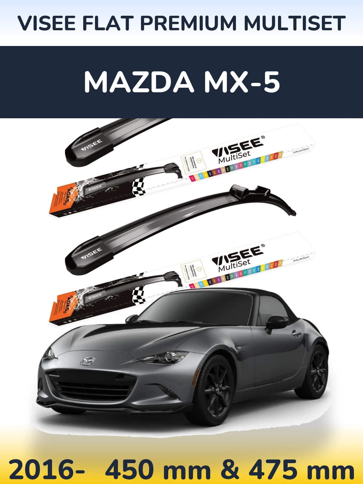 Sada předních stěračů VISEE FLAT PREMIUM MultiSet 450 a 475 mm pro Mazda MX-5 2016-2026