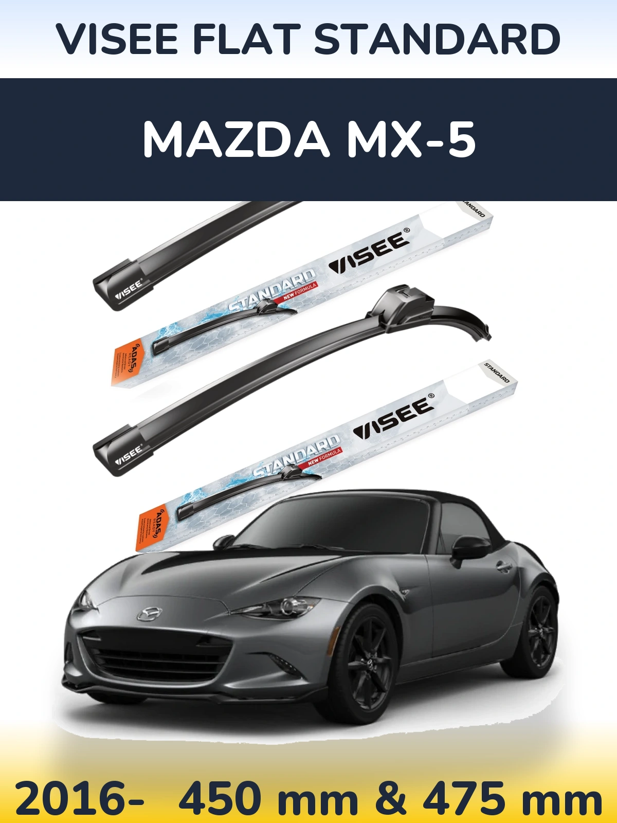 Sada předních stěračů VISEE FLAT STANDARD 450 a 475 mm pro Mazda MX-5 2016-2026